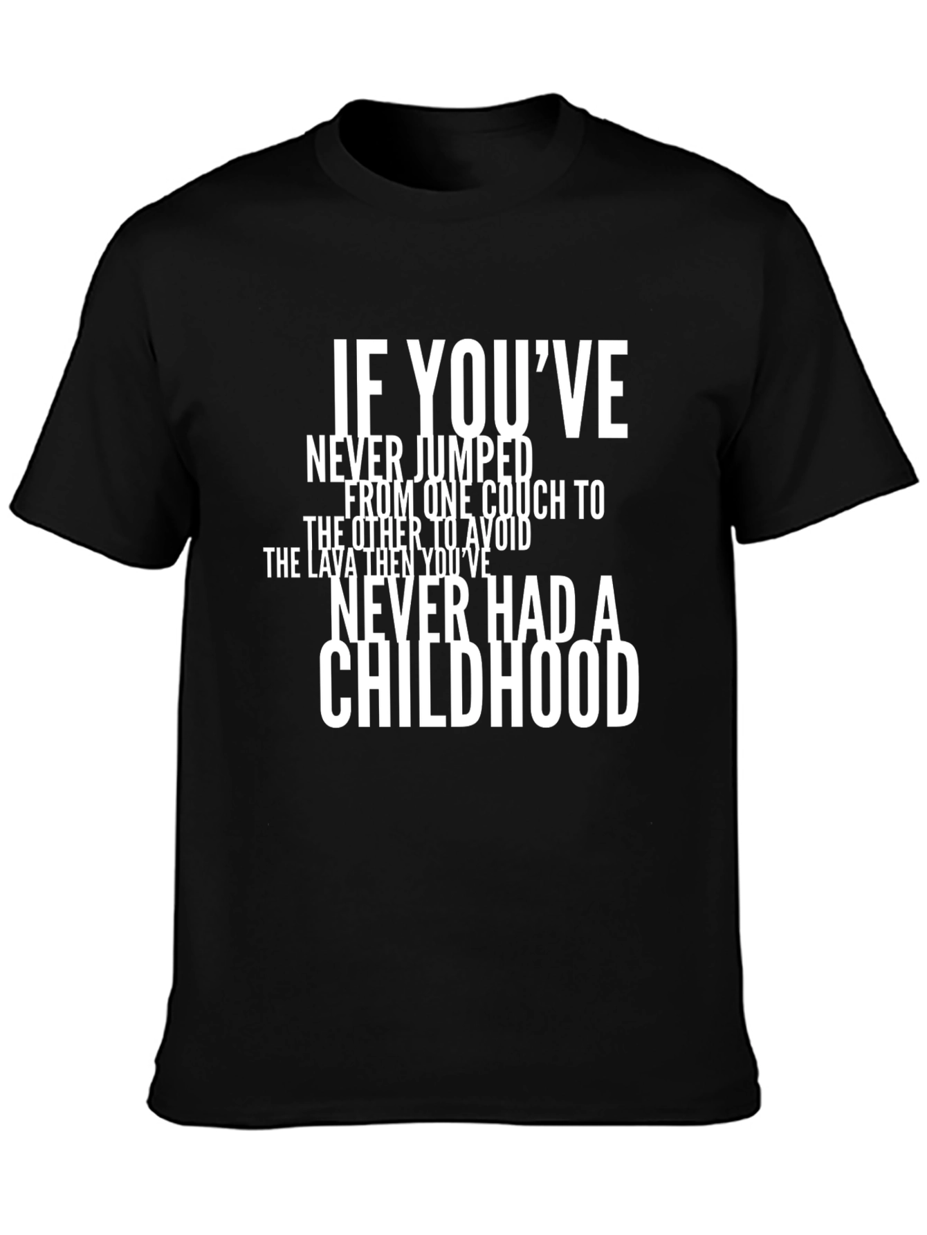 Black Never Had a Childhood Novelty T-Shirt view 3