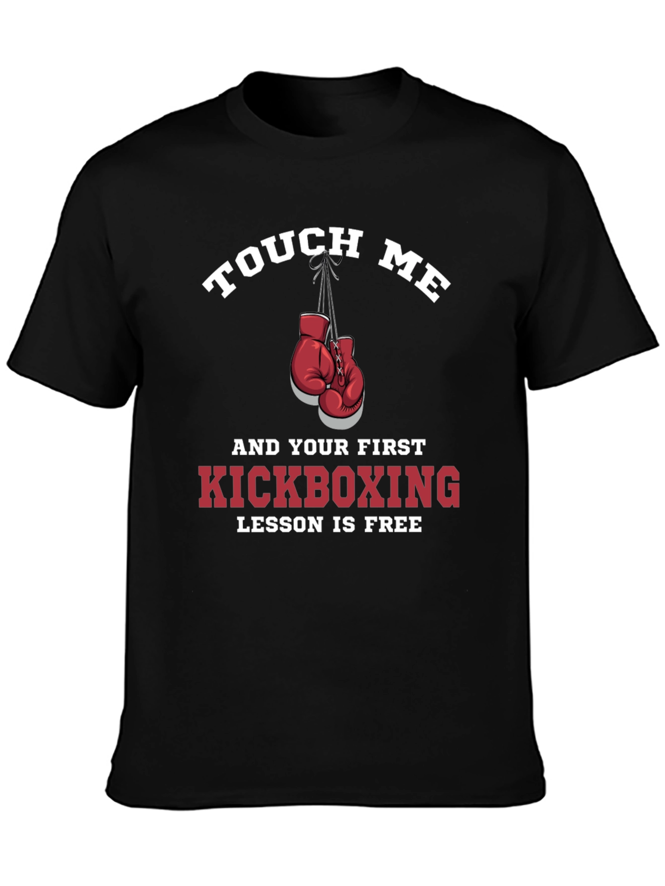 Black Touch Me Kickboxing Lesson T-Shirt view 3
