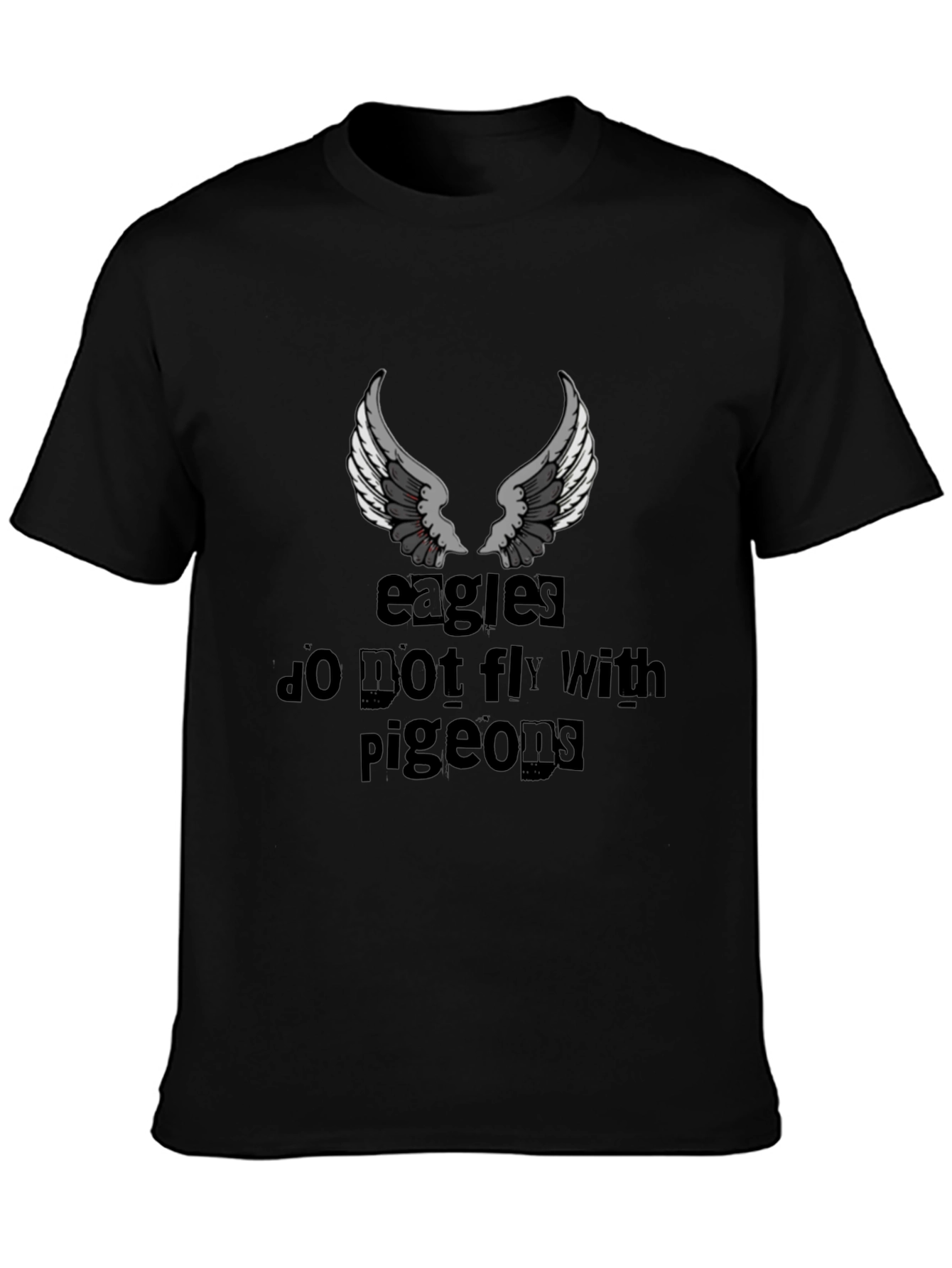 Black Eagles Don't Fly with Pigeons Graphic T-Shirt view 3