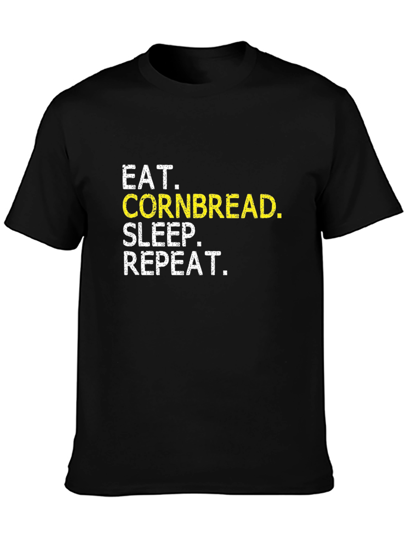 Black Eat Cornbread Sleep Repeat Black T-Shirt view 3