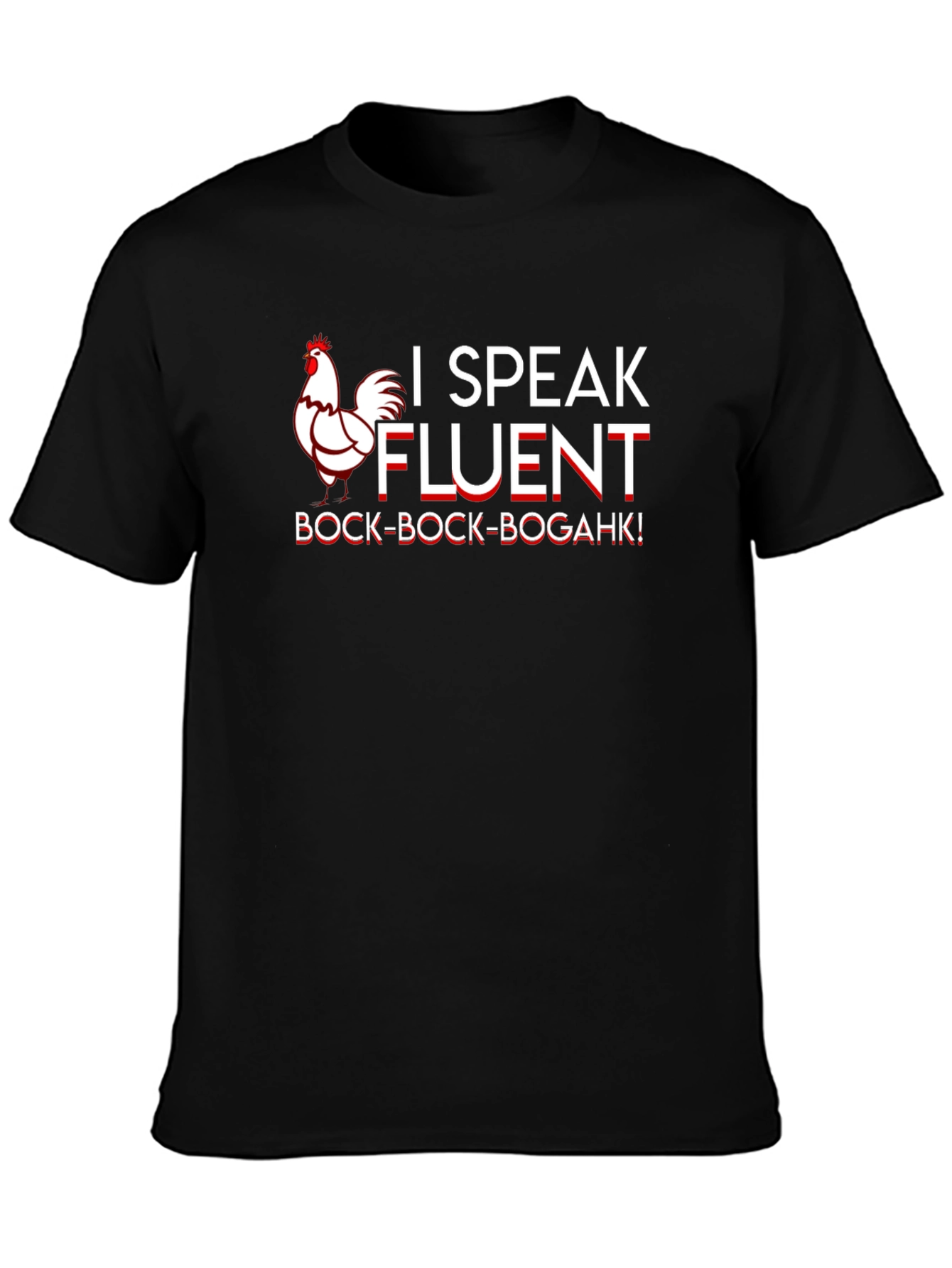 Black Funny I Speak Fluent Chicken T-Shirt view 3