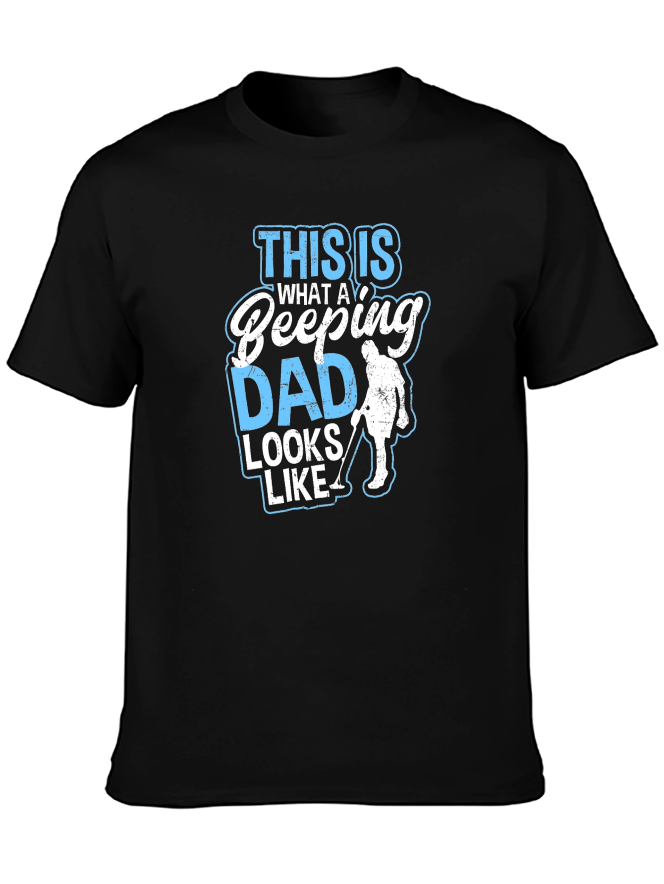 This is What a Beeping Dad Looks Like T-Shirt - 3