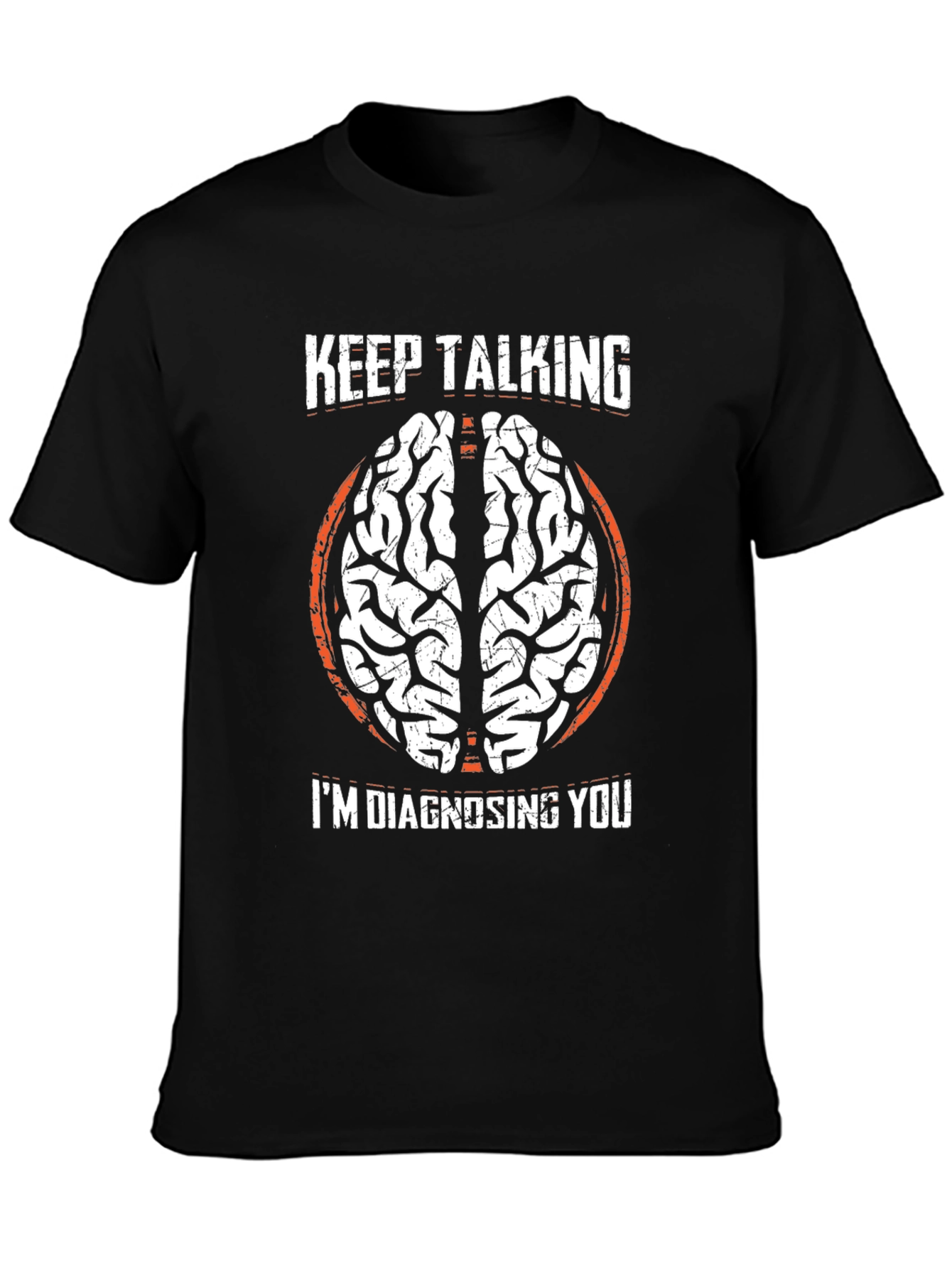 Black Keep Talking I'm Diagnosing You T-Shirt view 3
