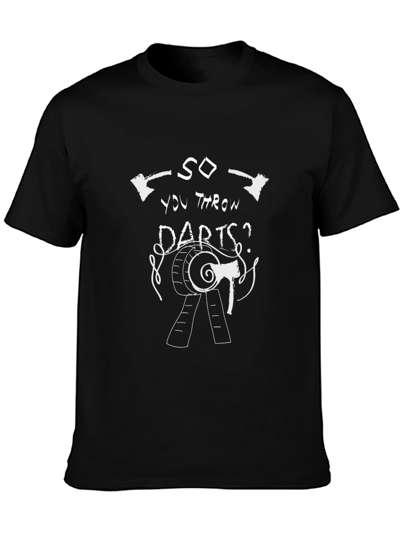 Black So You Throw Darts? Axe Throwing T-Shirt view 3