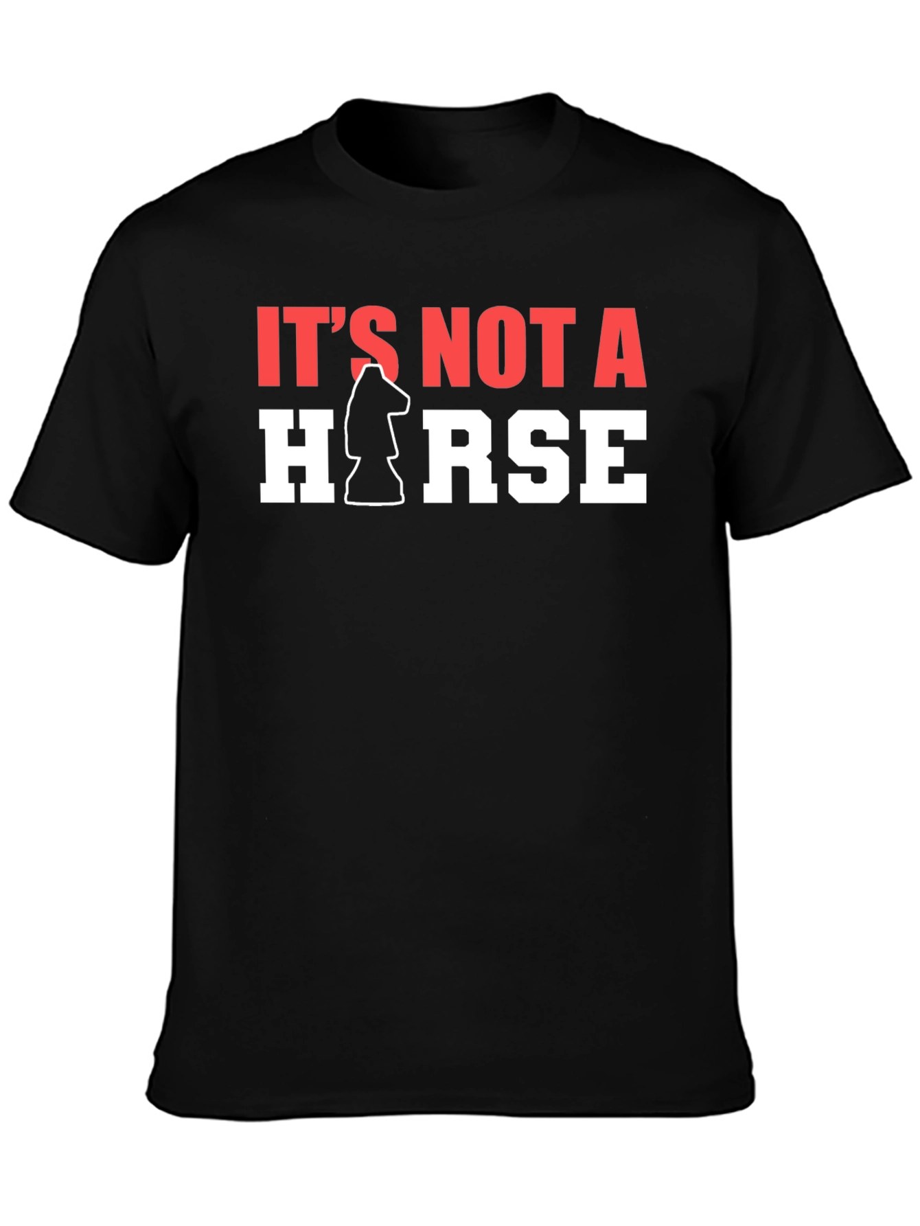 It's Not A Horse T-Shirt Chess Knight Graphic Tee - 3