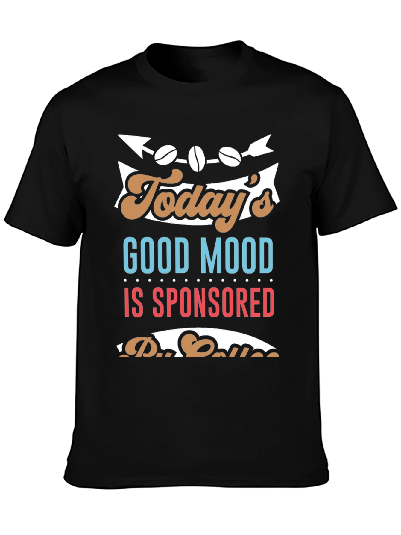 Black Coffee Sponsored Good Mood T-Shirt view 3