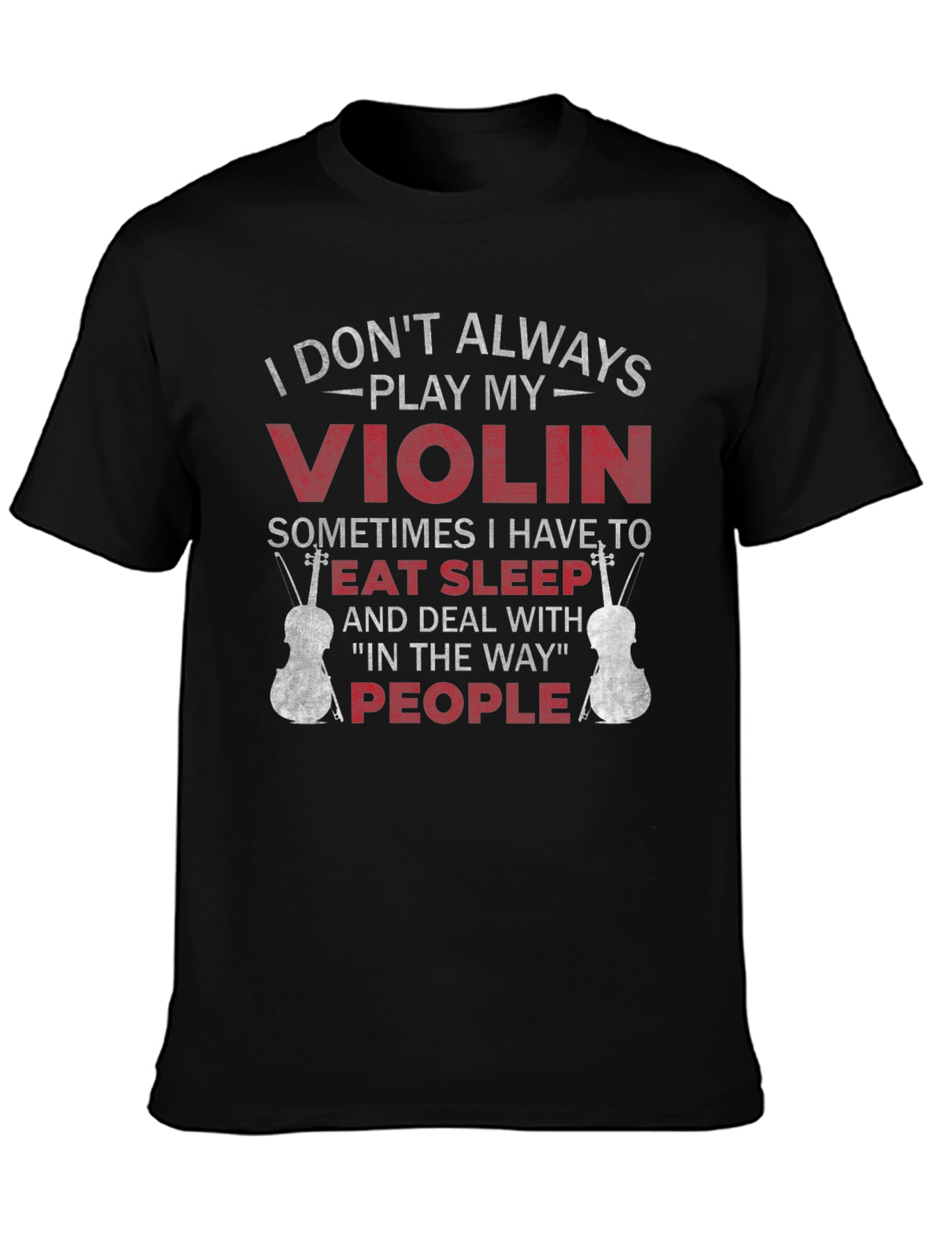 Black Violin Player T-Shirt - Eat Sleep People Funny Tee view 3