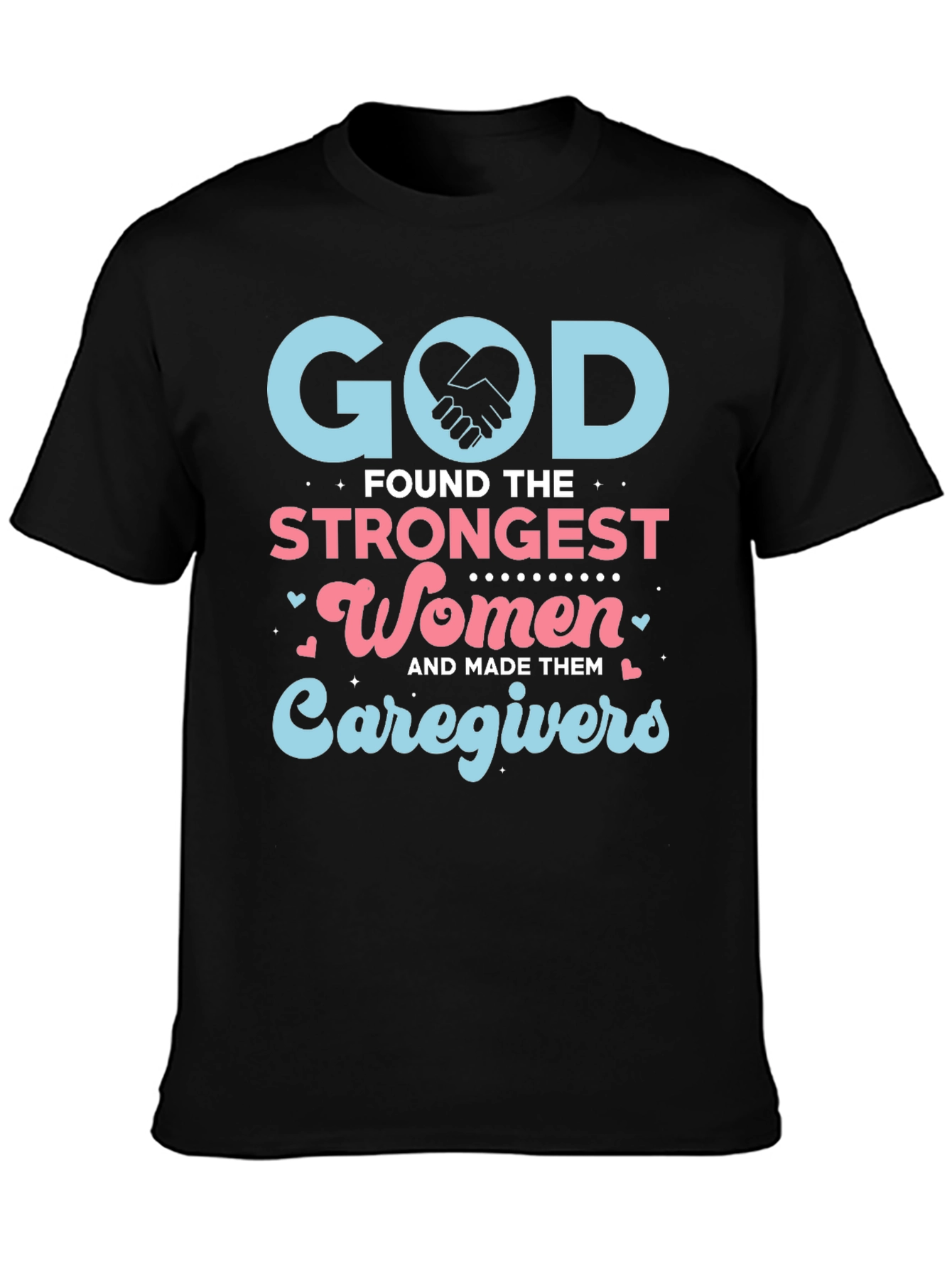 Black God Found The Strongest Women Caregivers T-Shirt view 3