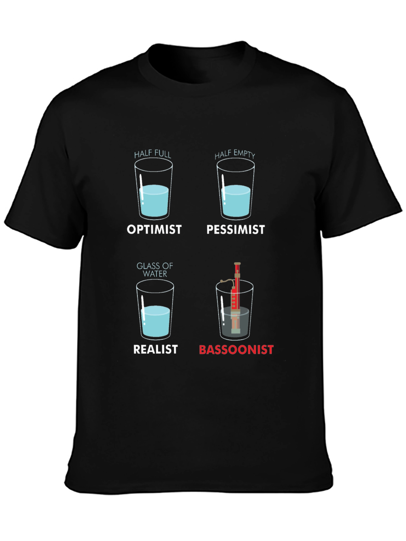 Black Bassoonist T-Shirt - Half Full Glass Humor view 3
