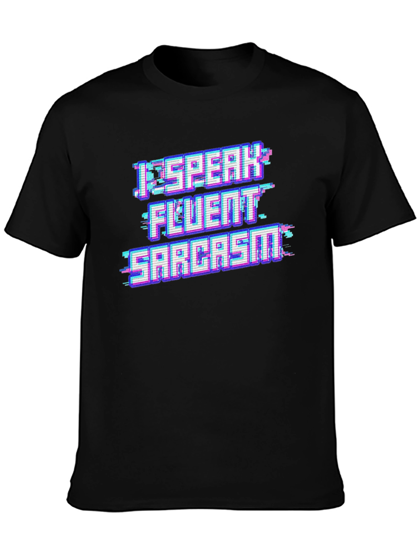 Black I Speak Fluent Sarcasm Black T-Shirt view 3