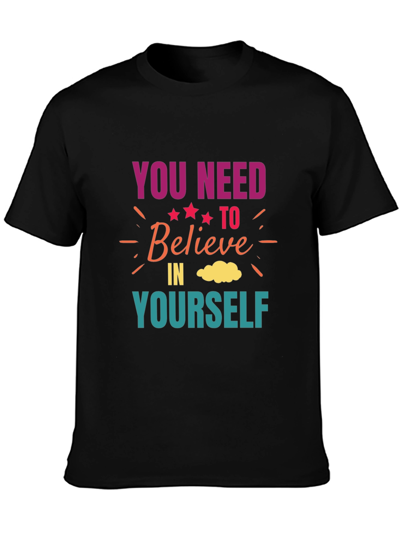 Black Motivational Graphic T-Shirt: Believe In Yourself view 3