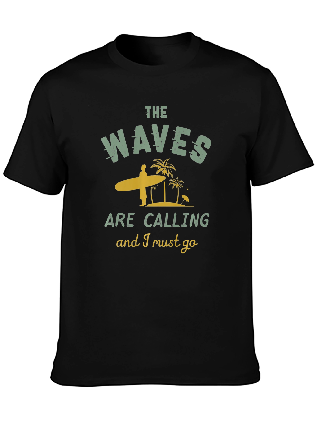Black The Waves Are Calling T-Shirt view 3