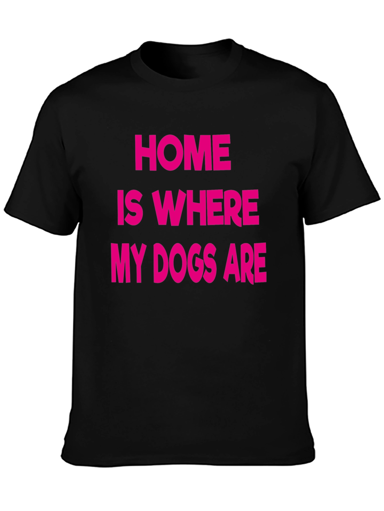 Black Home Is Where My Dogs Are Graphic Tee view 3