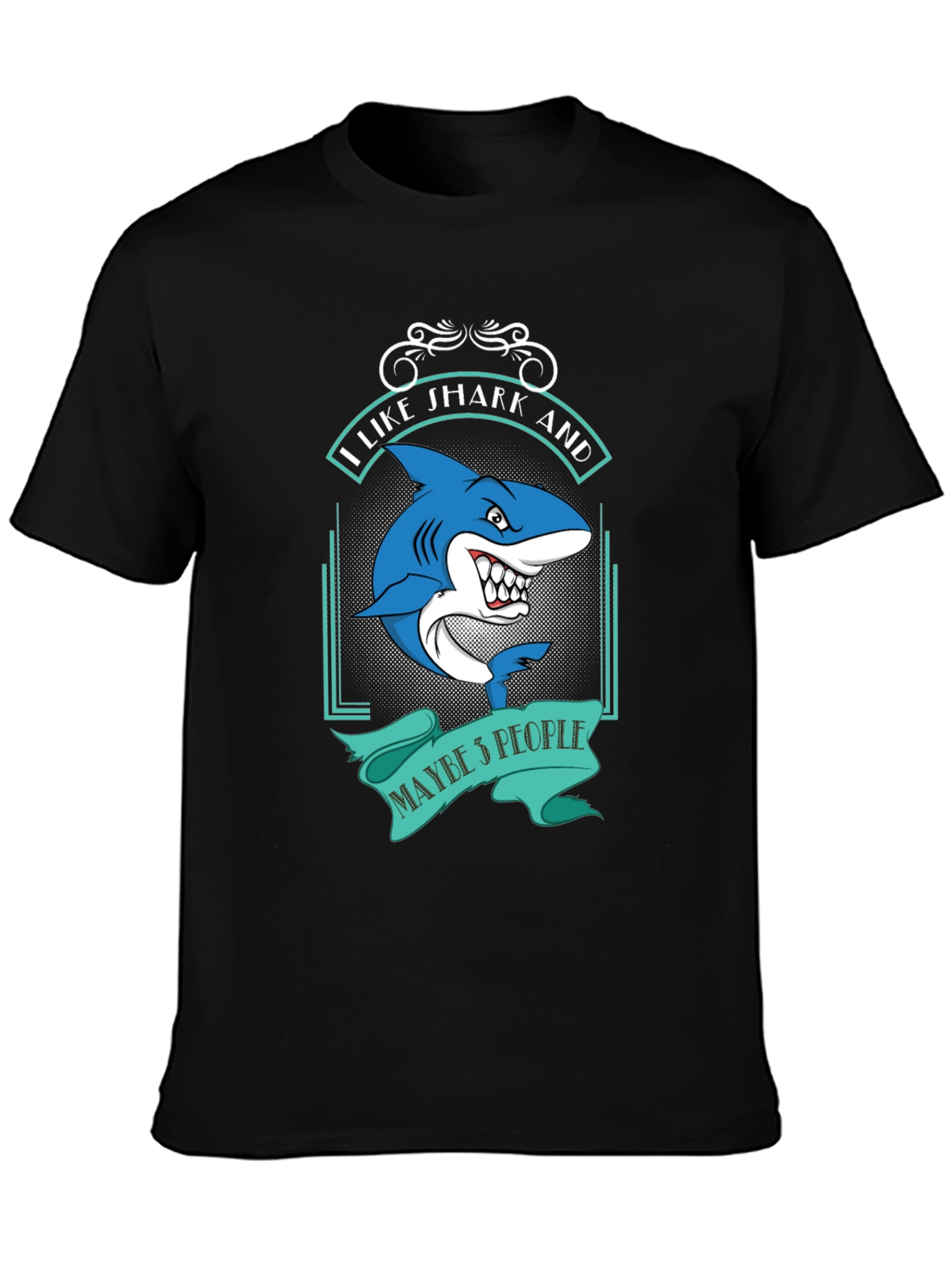 Black I Like Sharks and Maybe 5 People Funny T-Shirt view 3