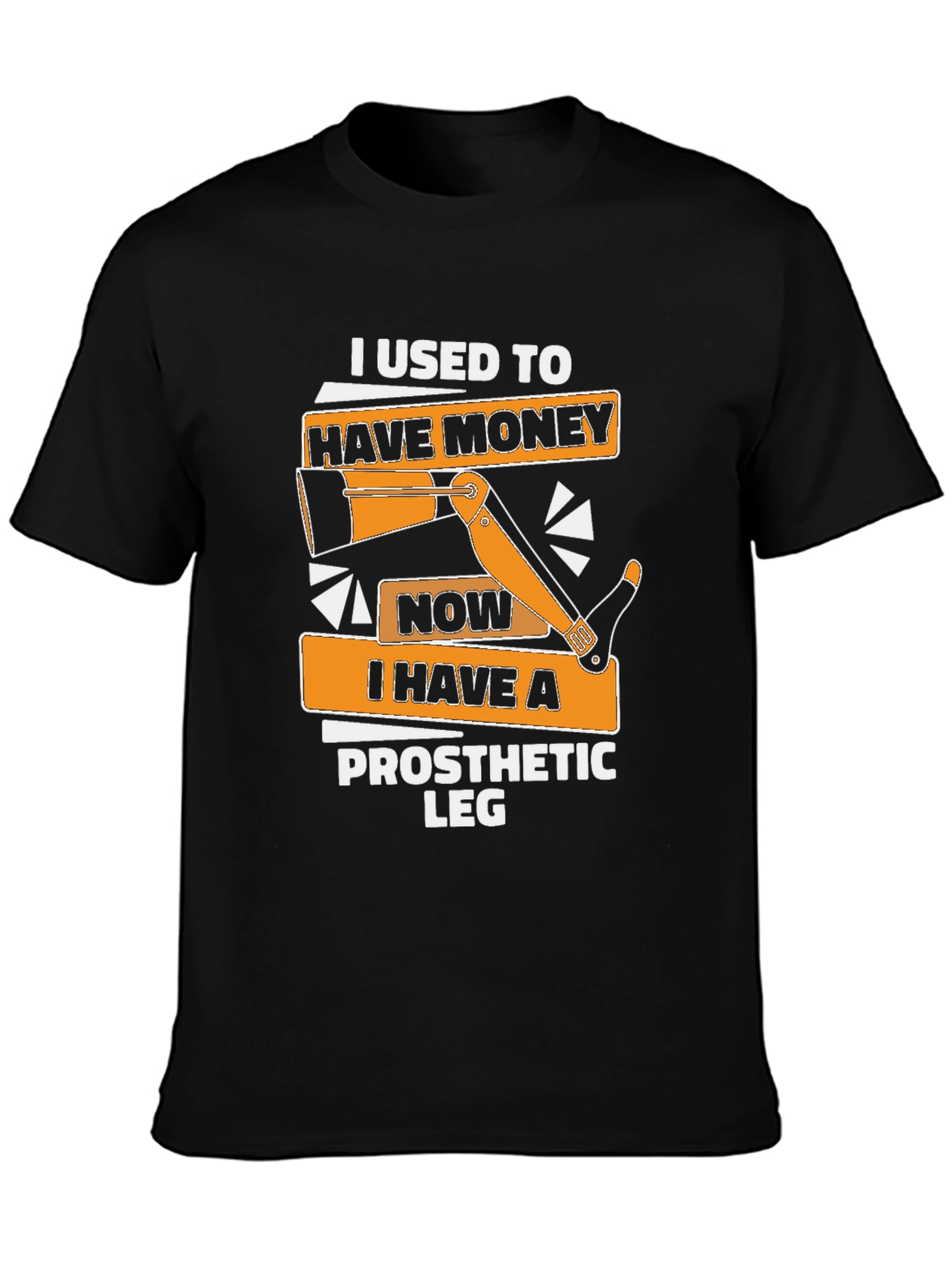 Black Funny Prosthetic Leg T-Shirt: "I Used to Have Money" view 3