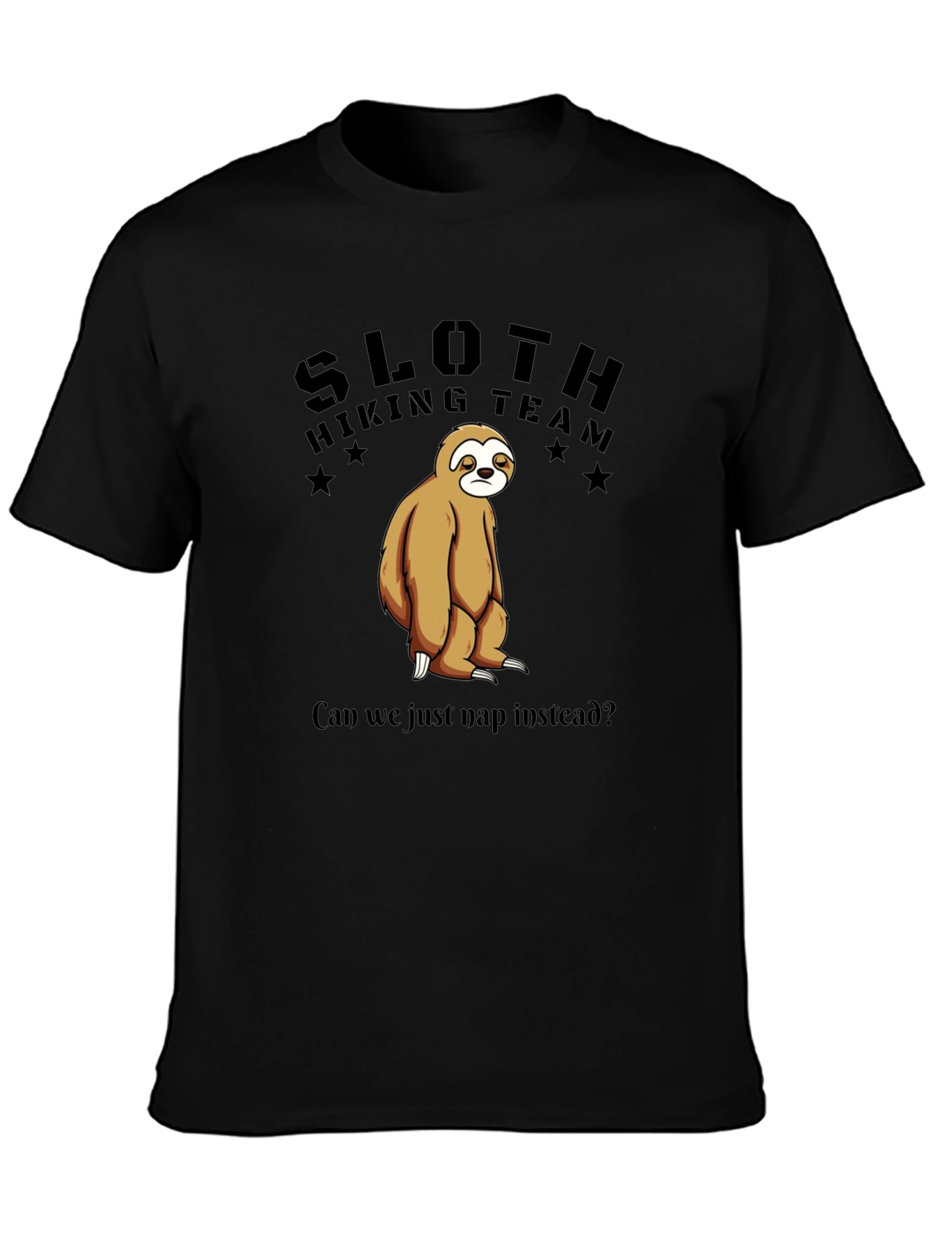 Black Sloth Hiking Team T-Shirt - "Can We Just Nap Instead?" view 3