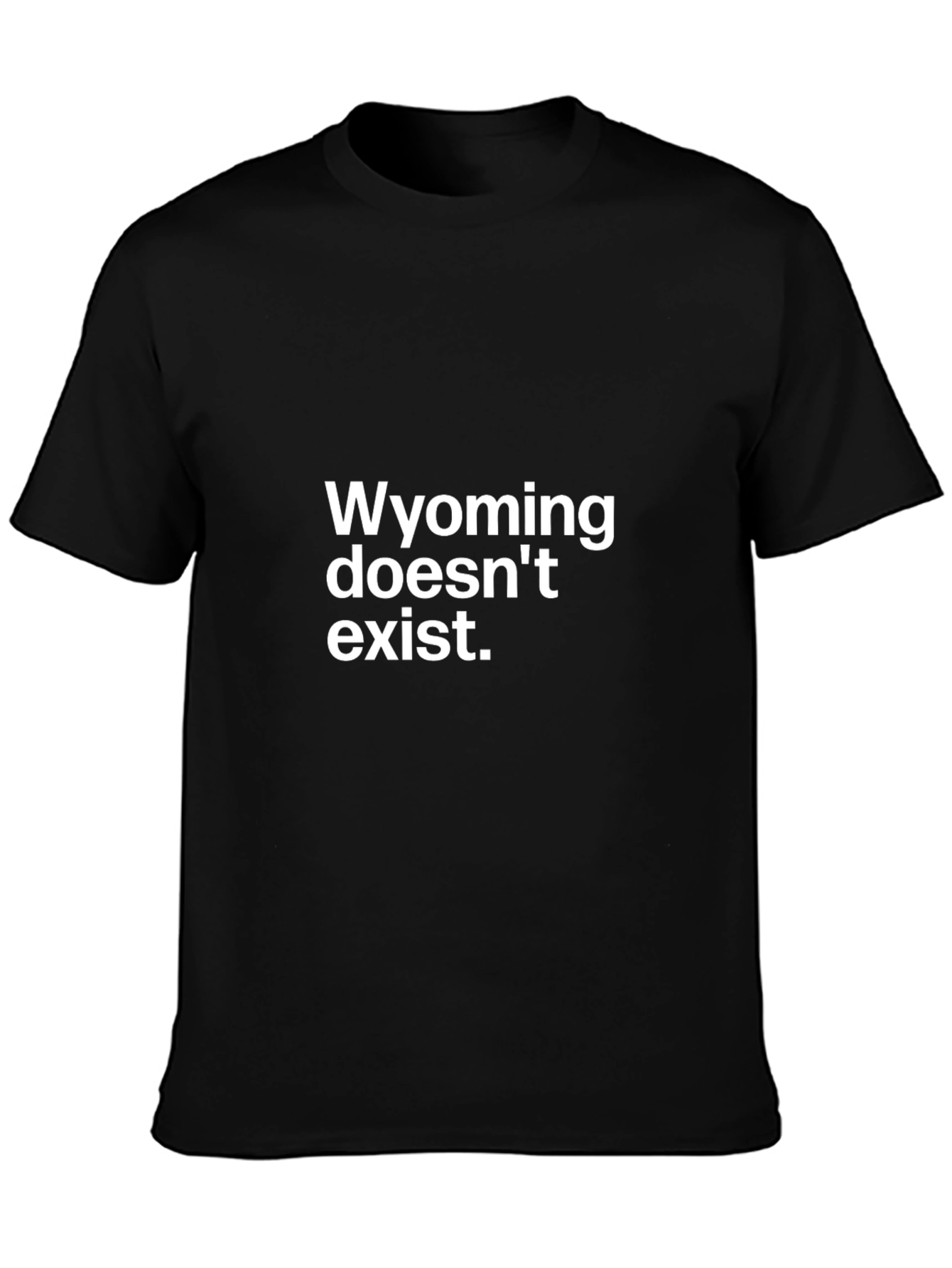 Black Wyoming Doesn't Exist Graphic Tee - Unisex view 3