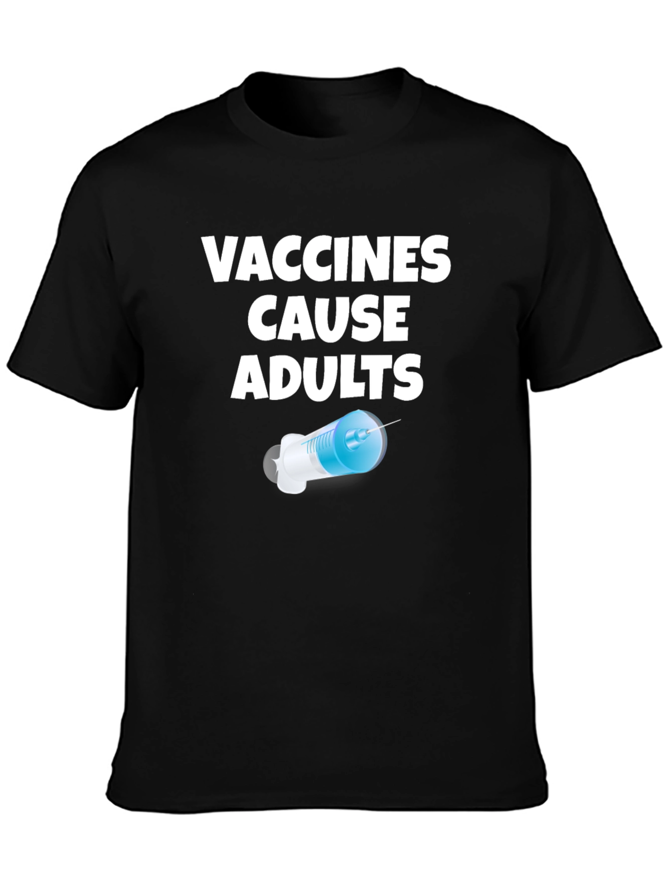 Black Vaccines Cause Adults Funny Novelty T-Shirt view 3