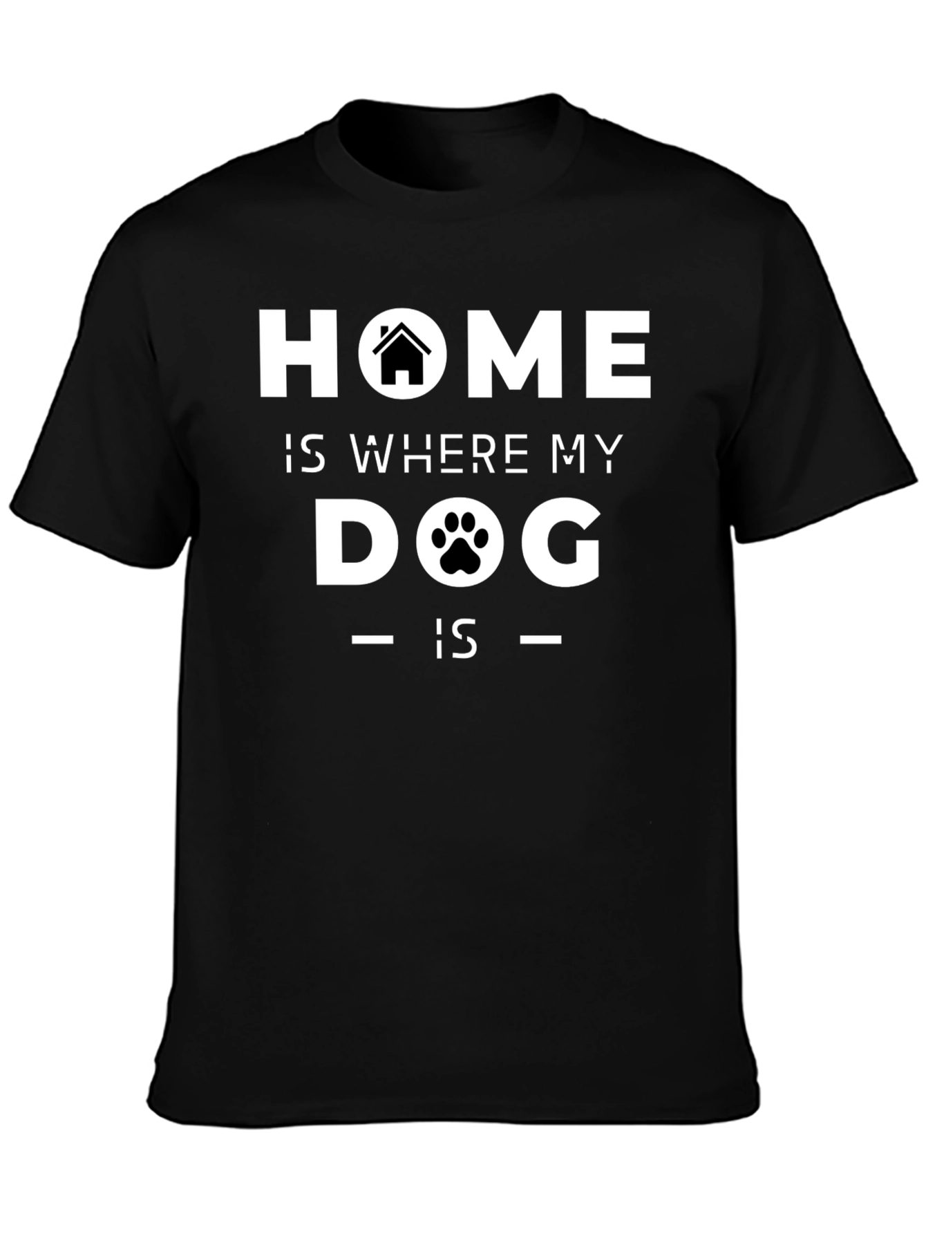 Black Home Is Where My Dog Is T-Shirt view 3