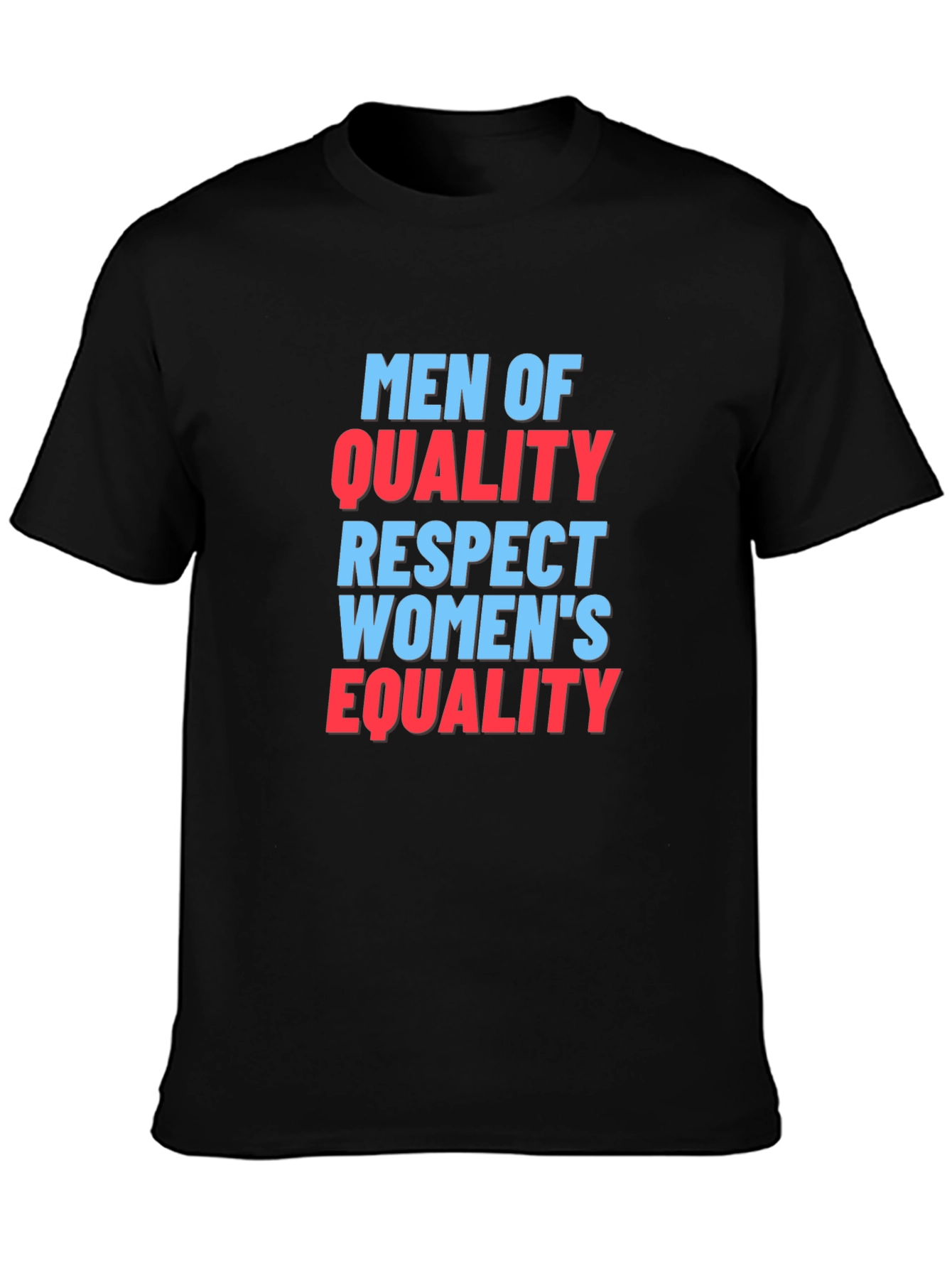 Black Men of Quality Respect Women's Equality T-Shirt view 3