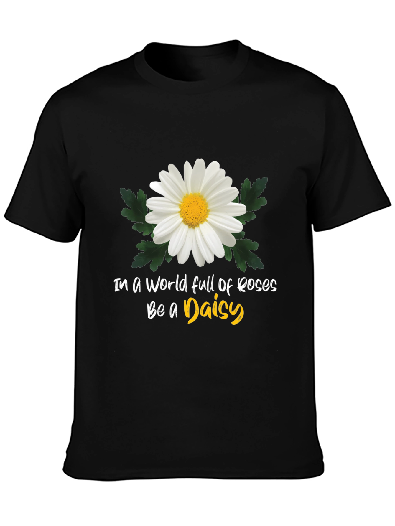 Black Be a Daisy T-Shirt: Unique Floral Graphic Tee view 3