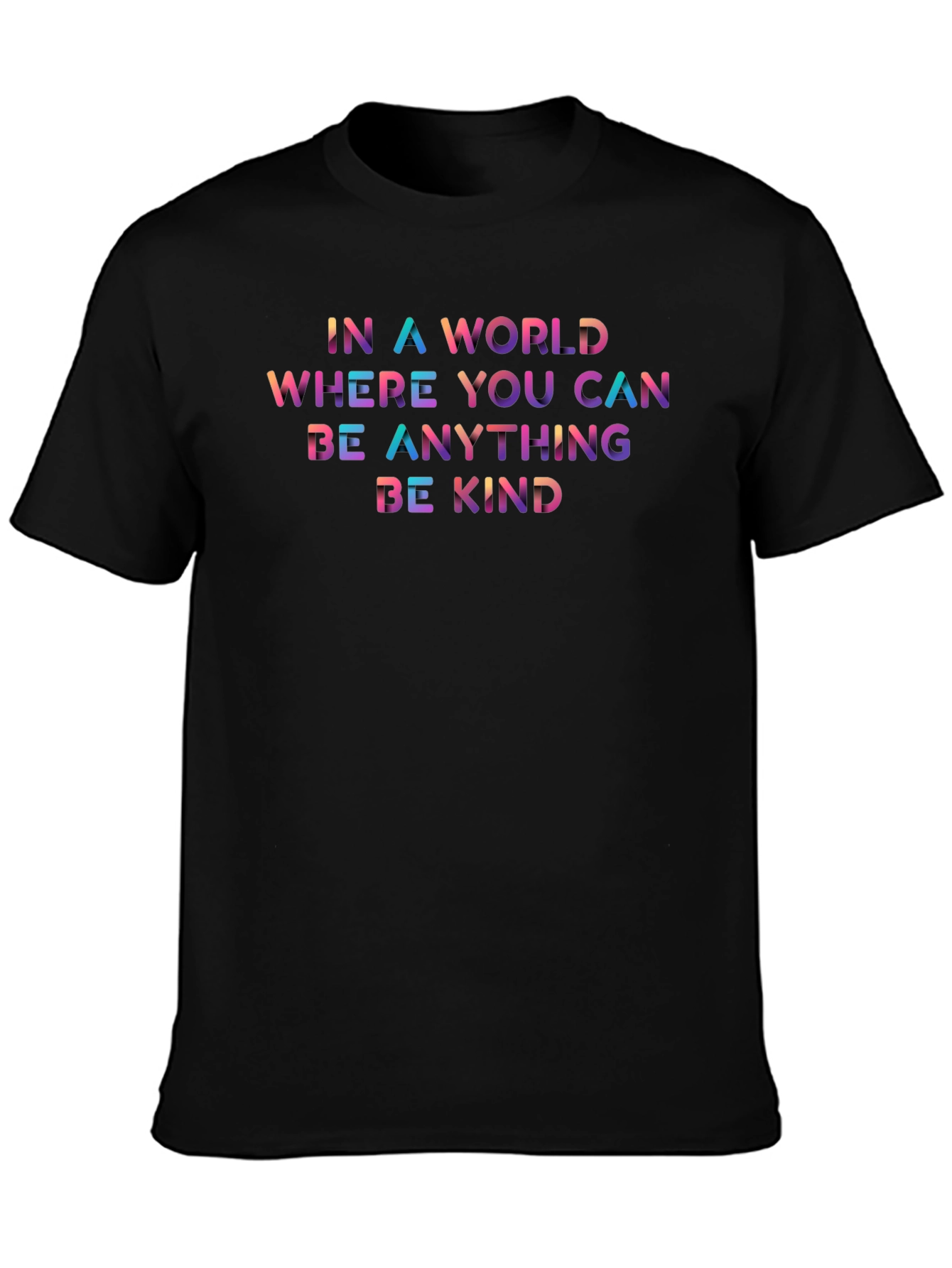 Black Be Kind T-Shirt: Colorful Inspirational Graphic Tee view 3