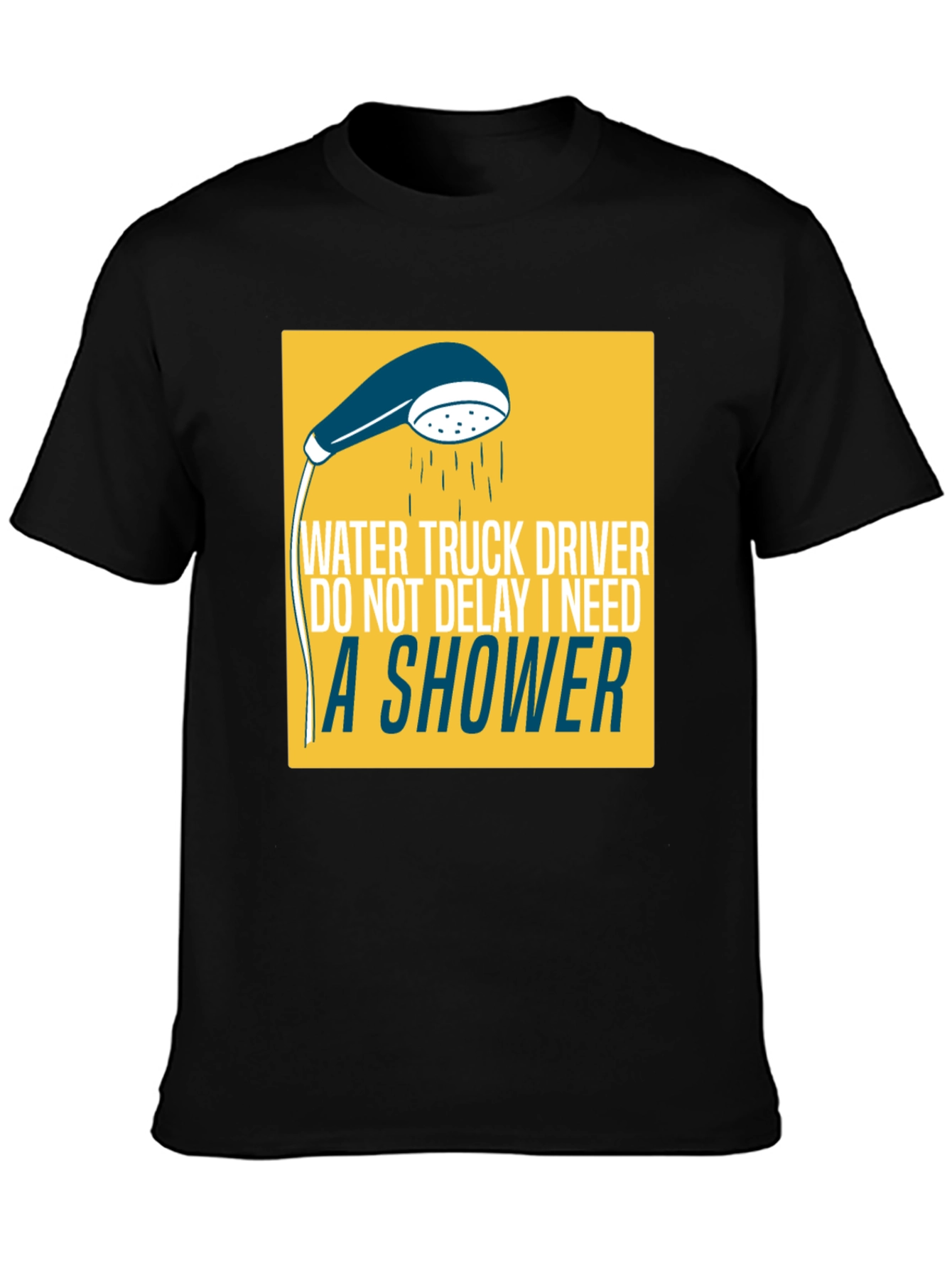 Black Water Truck Driver Humor T-Shirt view 3