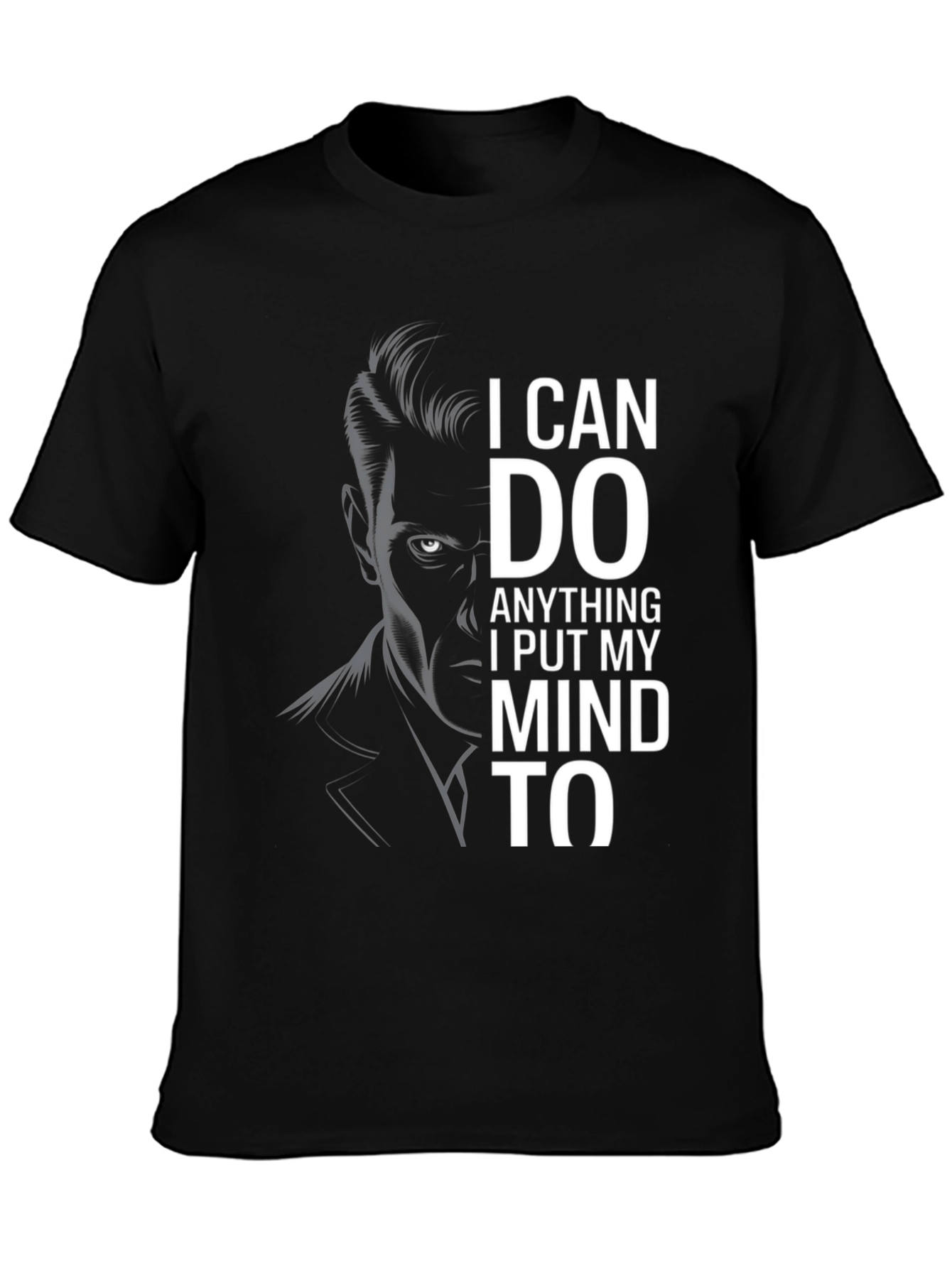 Black I Can Do Anything T-Shirt - Black Graphic Tee view 3