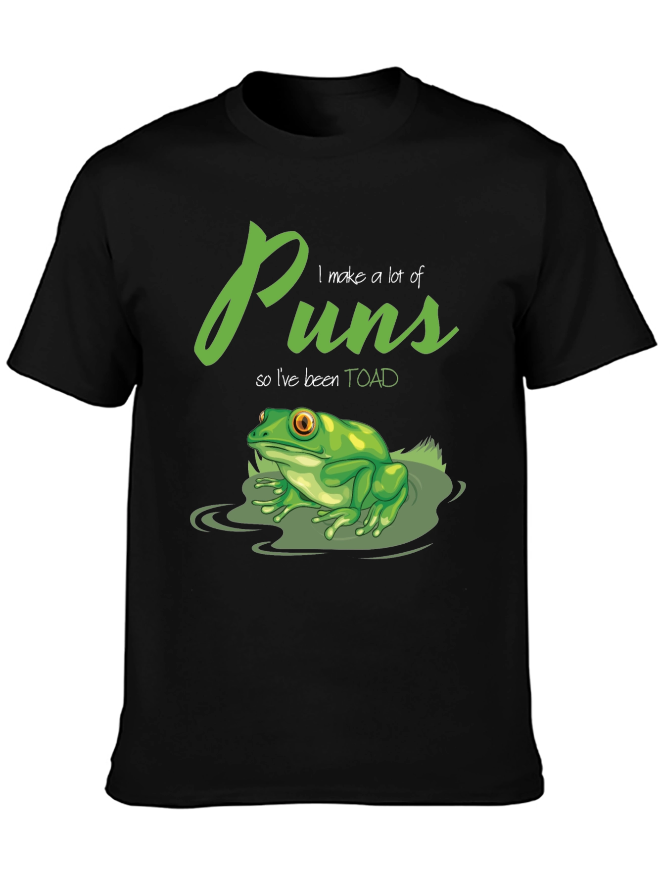 Black Punny Toad T-Shirt - I Make a Lot of Puns view 3