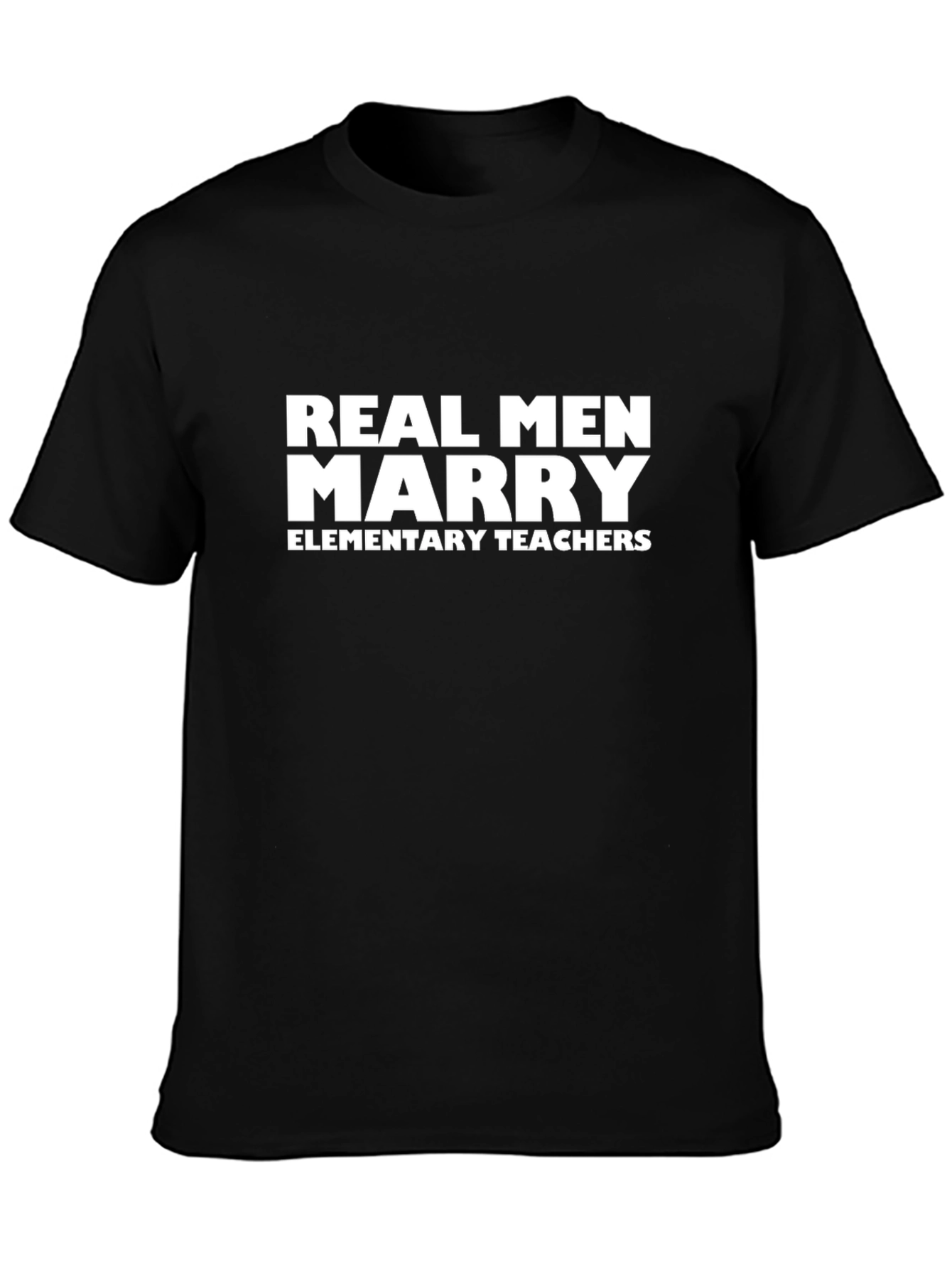 Black Real Men Marry Elementary Teachers - Graphic Tee view 3