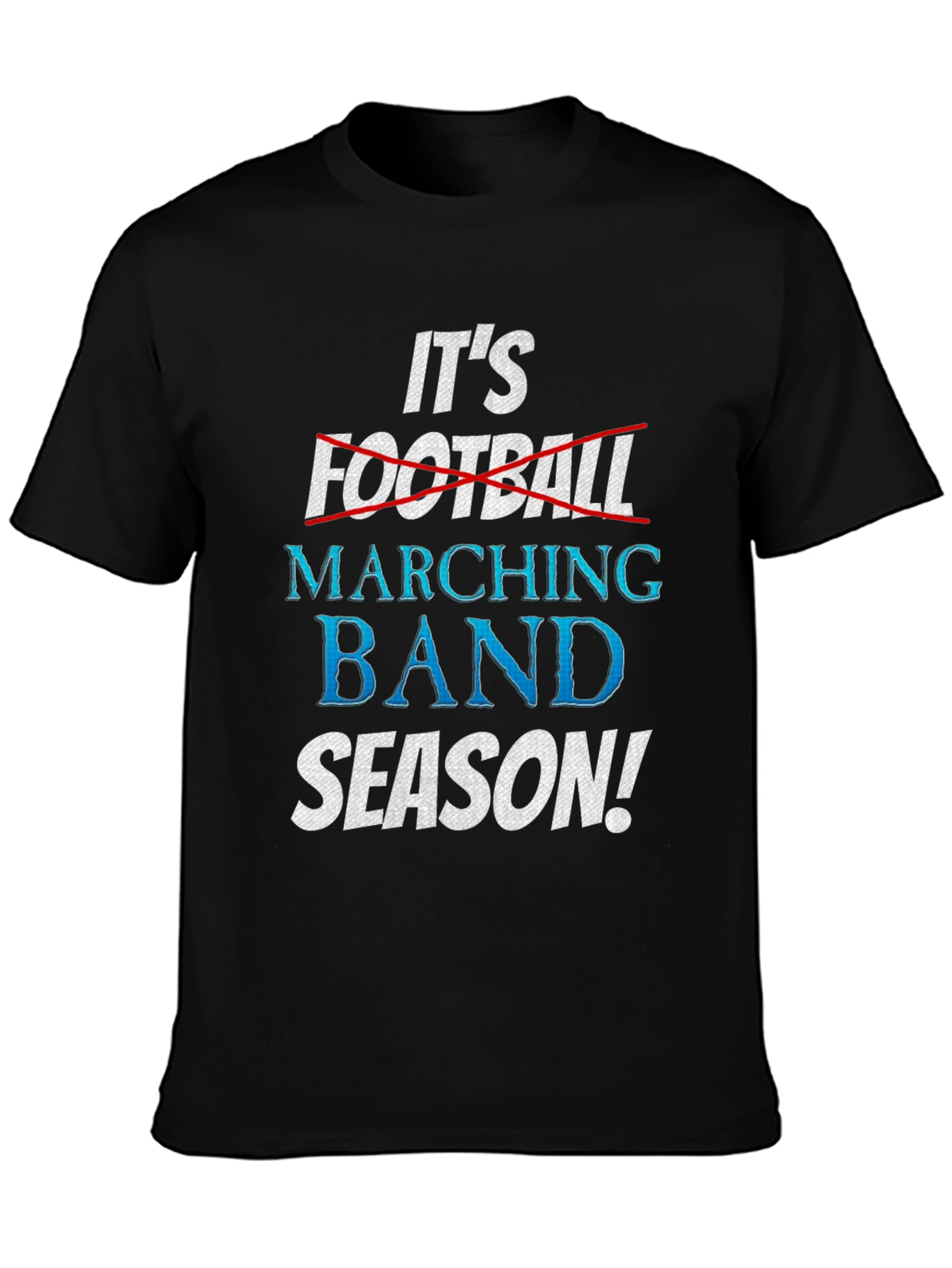 Black Marching Band Season T-Shirt - It's Not Football! view 3