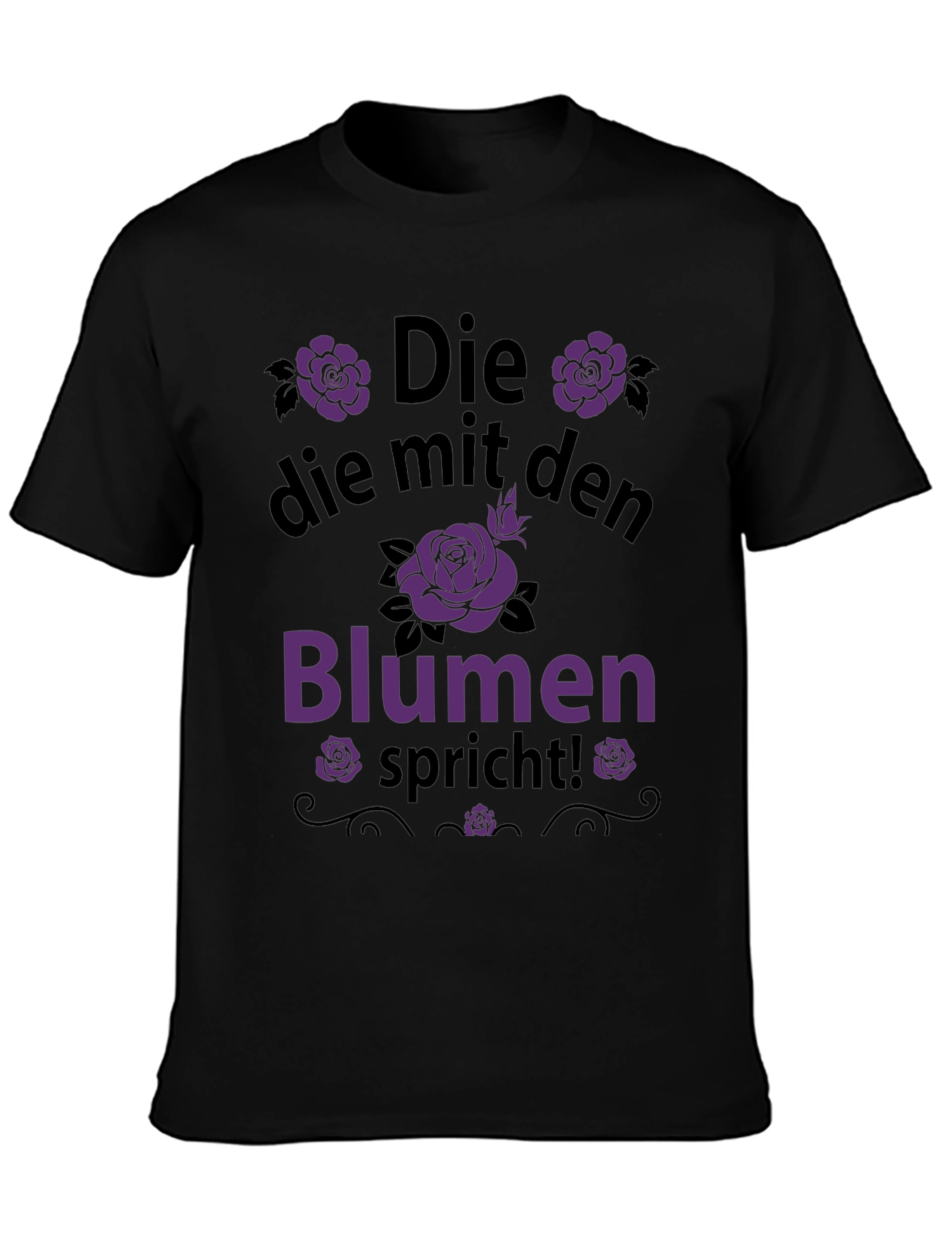 Black Die mit den Blumen Spricht T-Shirt view 3