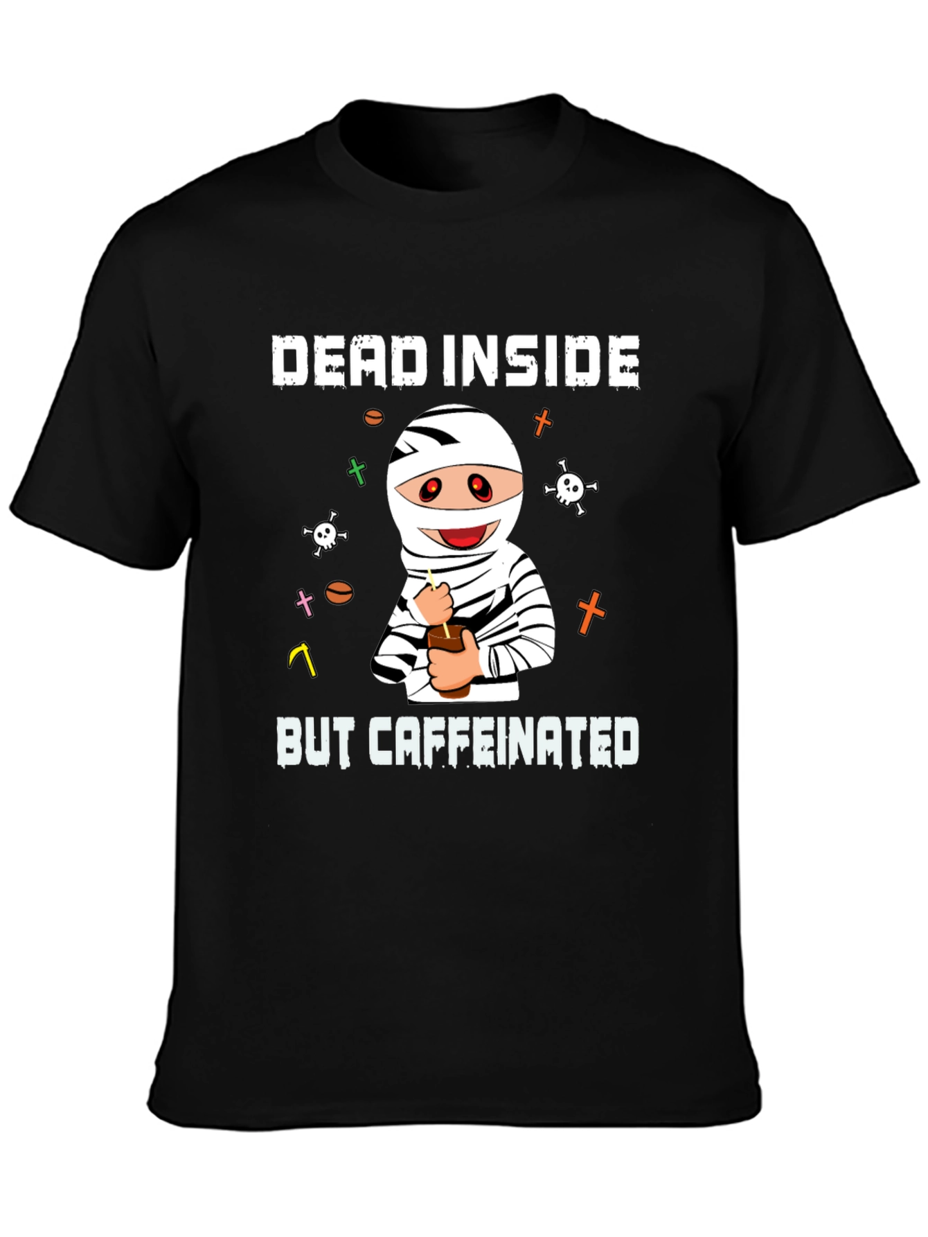 Black Dead Inside But Caffeinated T-Shirt view 3