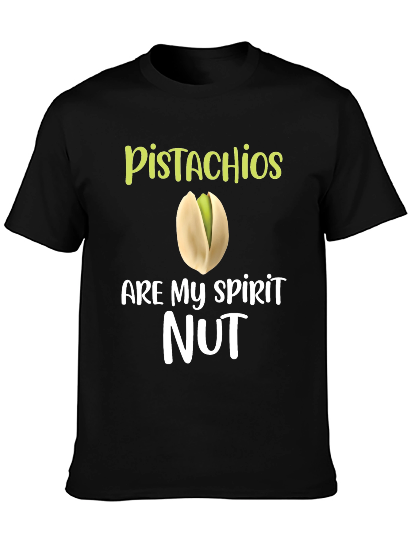 Black Pistachios Are My Spirit Nut Graphic T-Shirt view 3