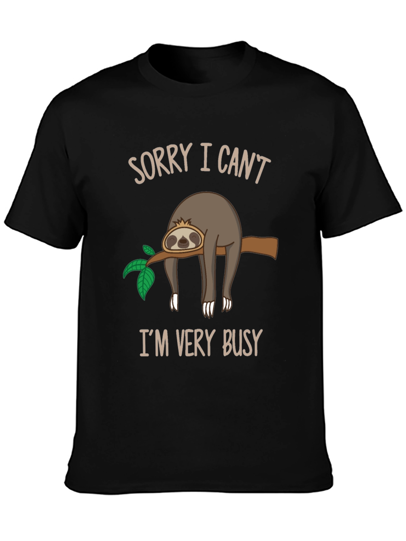 Black Funny Sloth Graphic T-Shirt - Sorry I Can't, I'm Very Busy view 3