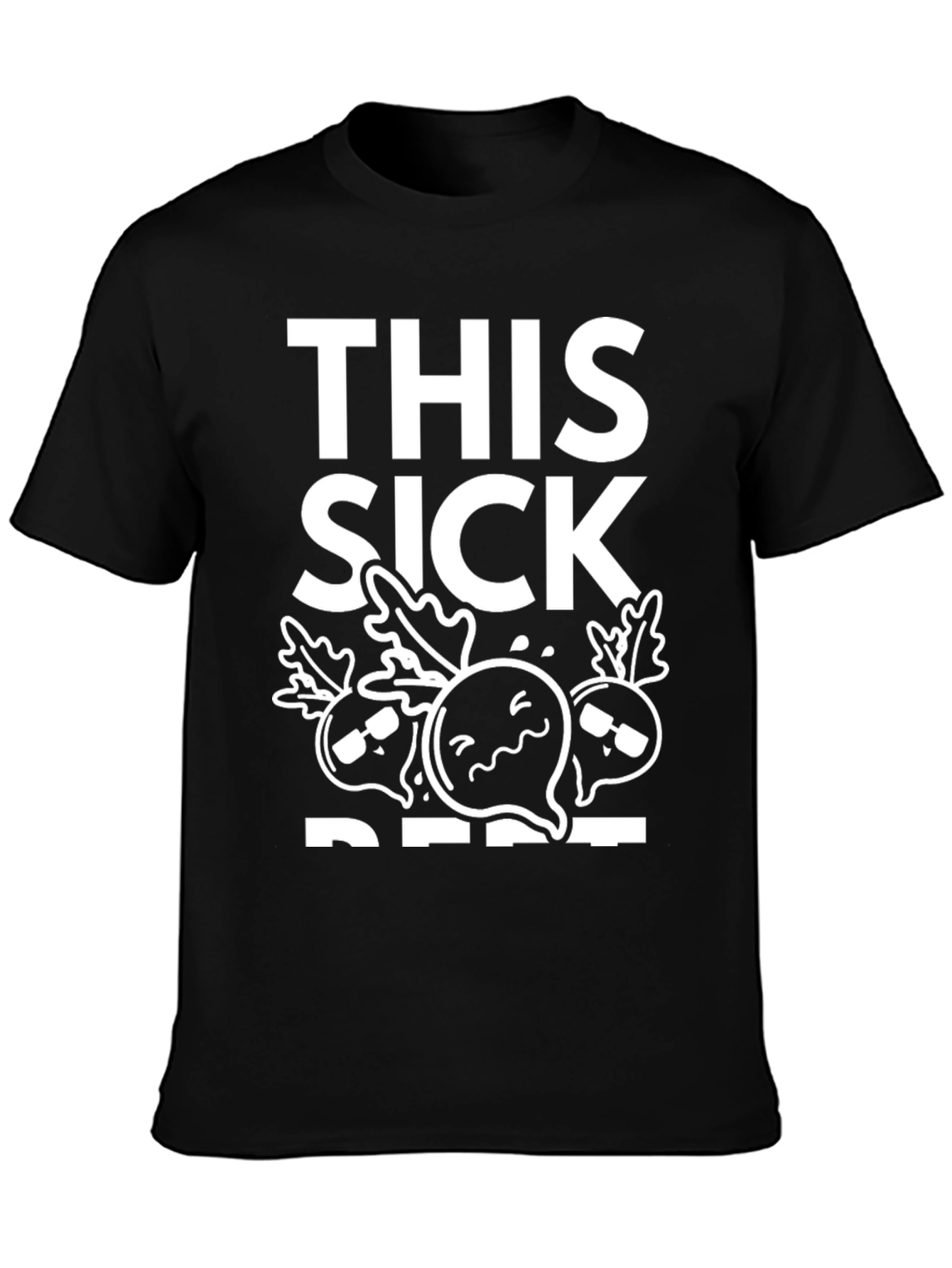 Black This Sick Beet T-Shirt - Funny Graphic Tee view 3
