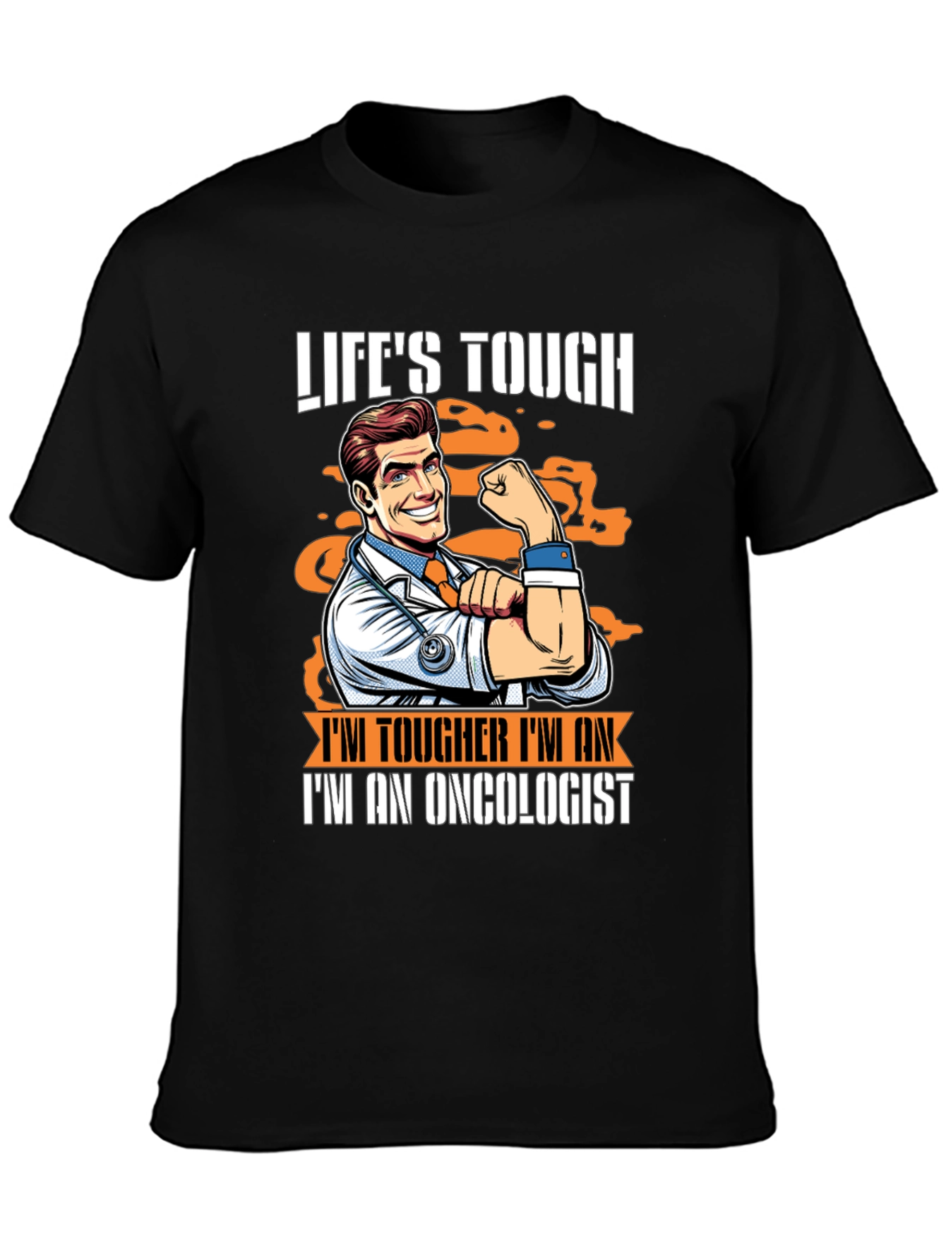 Black Life's Tough, I'm an Oncologist - Graphic T-Shirt view 3