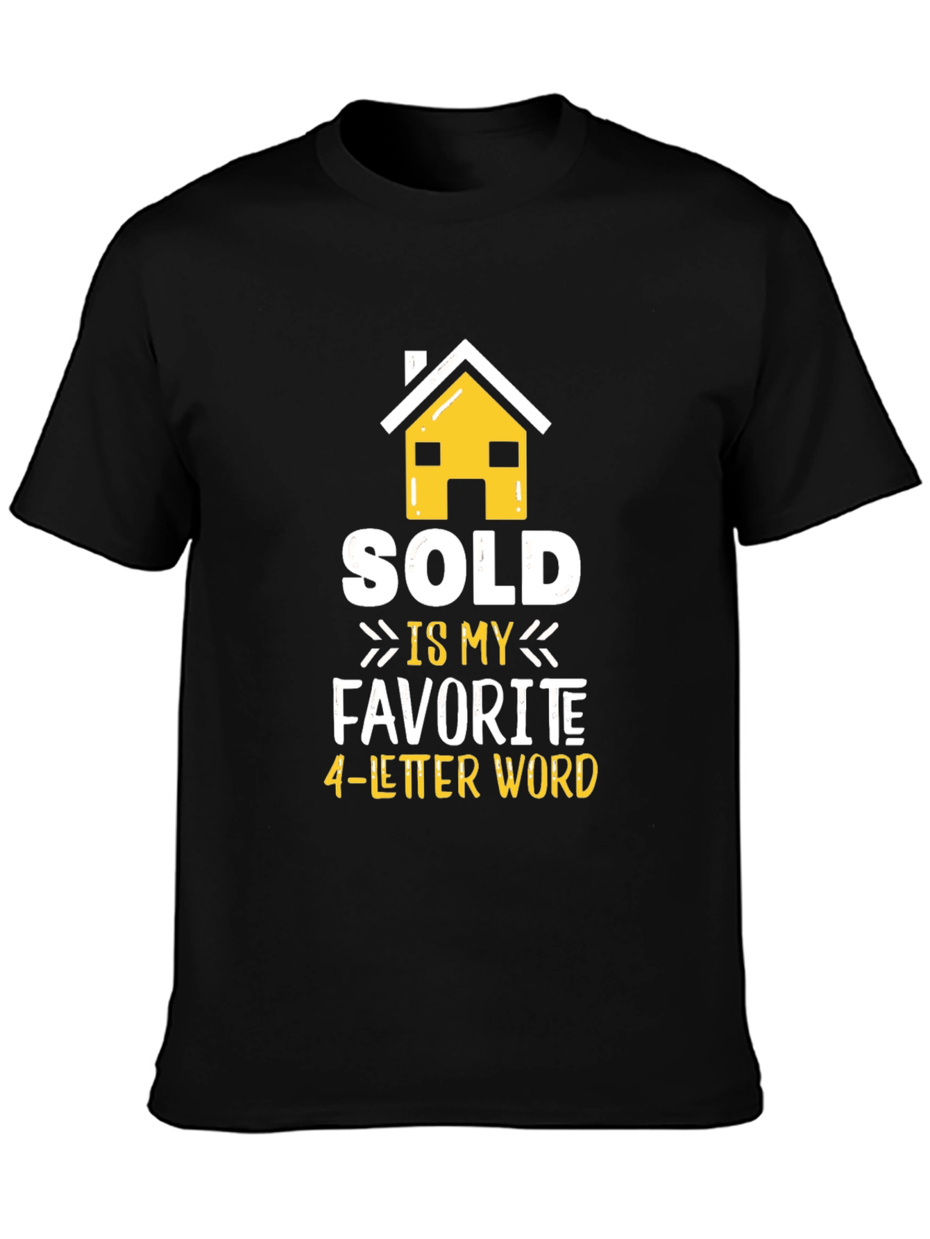 Black Sold is My Favorite 4-Letter Word T-Shirt view 3