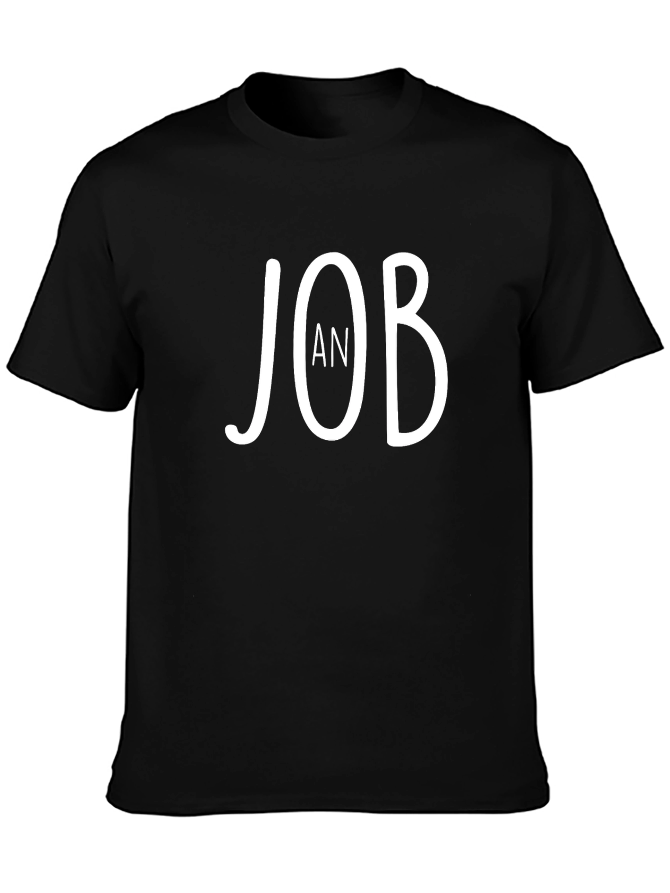 Black Funny "An Job" Graphic Print T-Shirt view 3