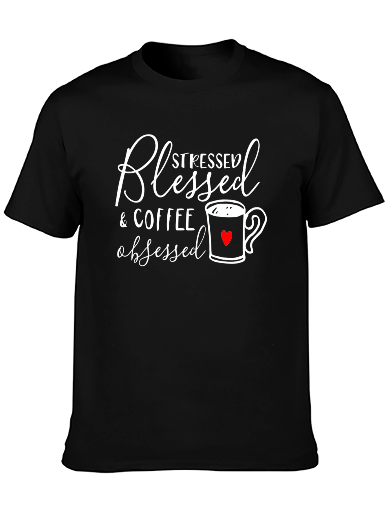 Black Blessed Stressed Coffee Obsessed T-Shirt view 3