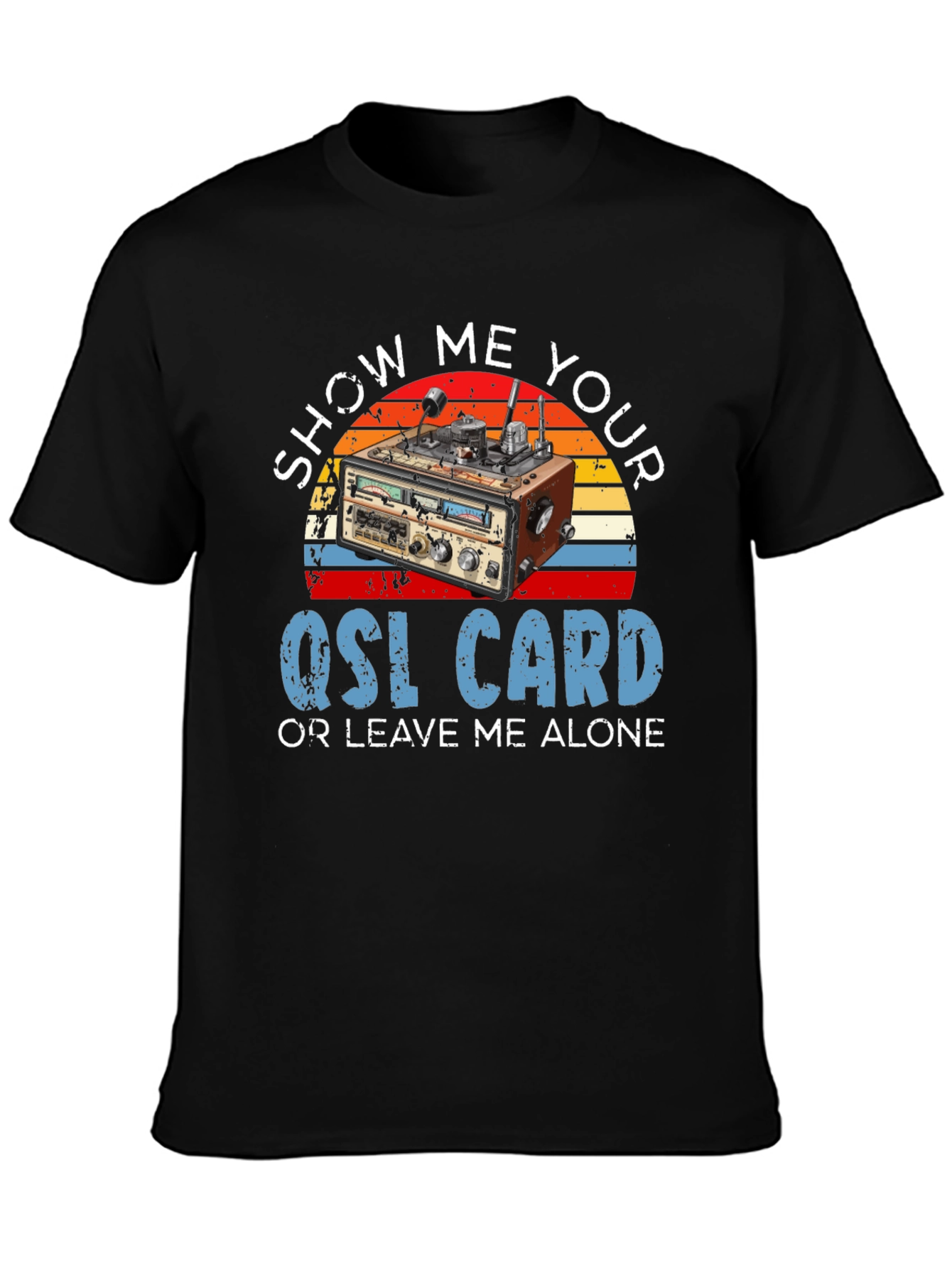 Black Show Me Your QSL Card T-Shirt view 3