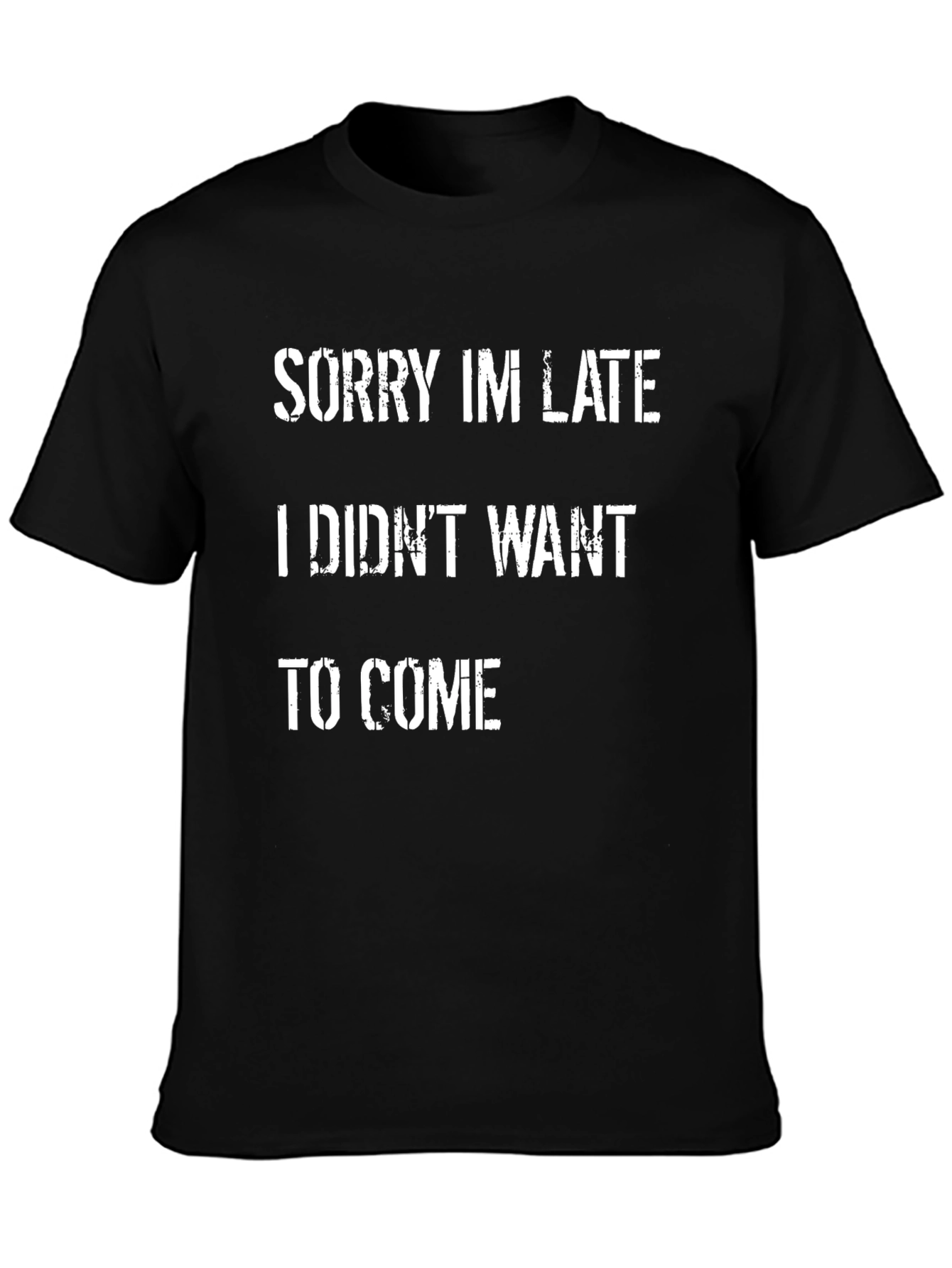 Black Sorry I'm Late Funny Graphic Tee view 3