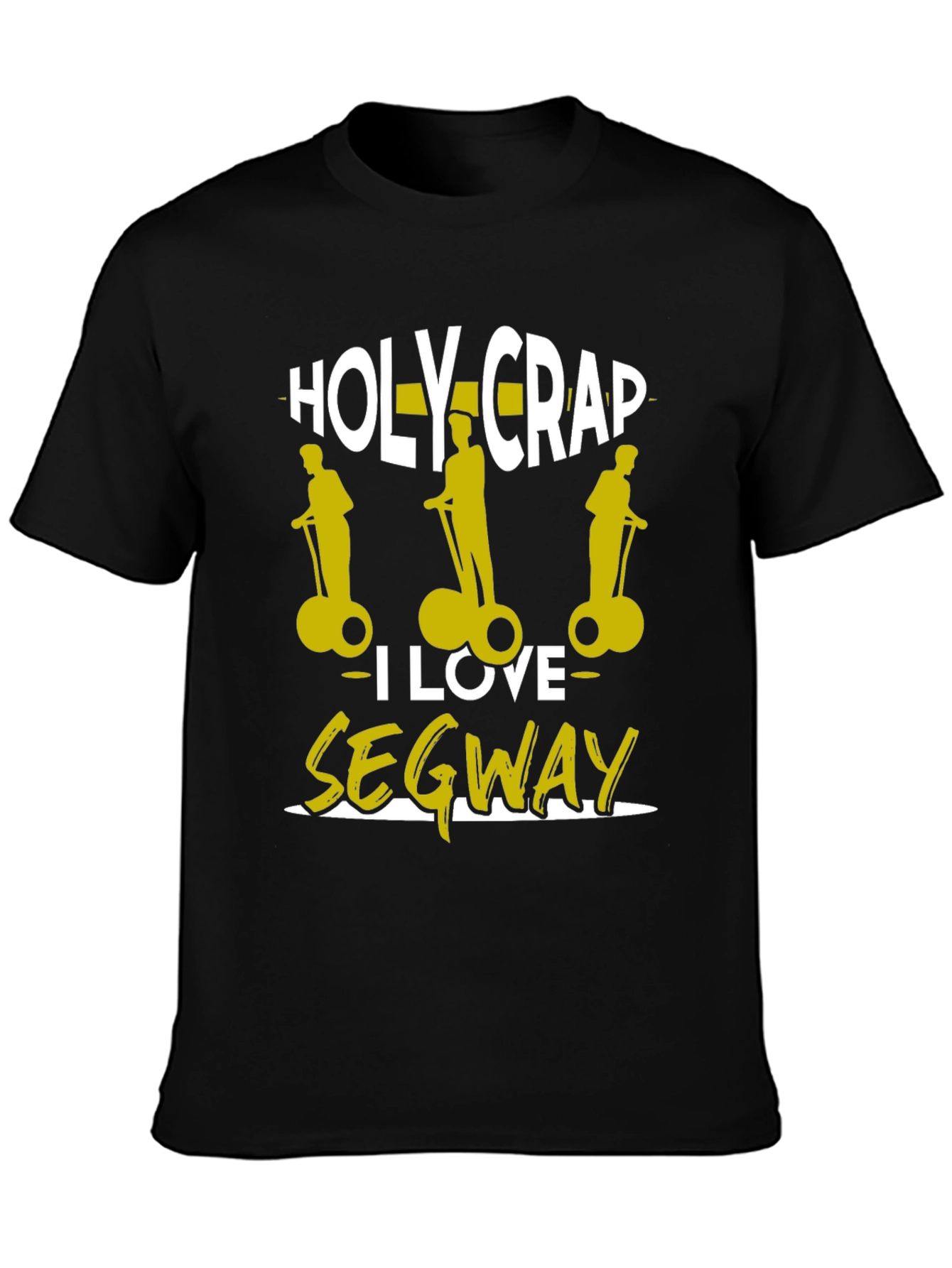 Black Holy Crap I Love Segway T-Shirt - Black Cotton Tee view 3