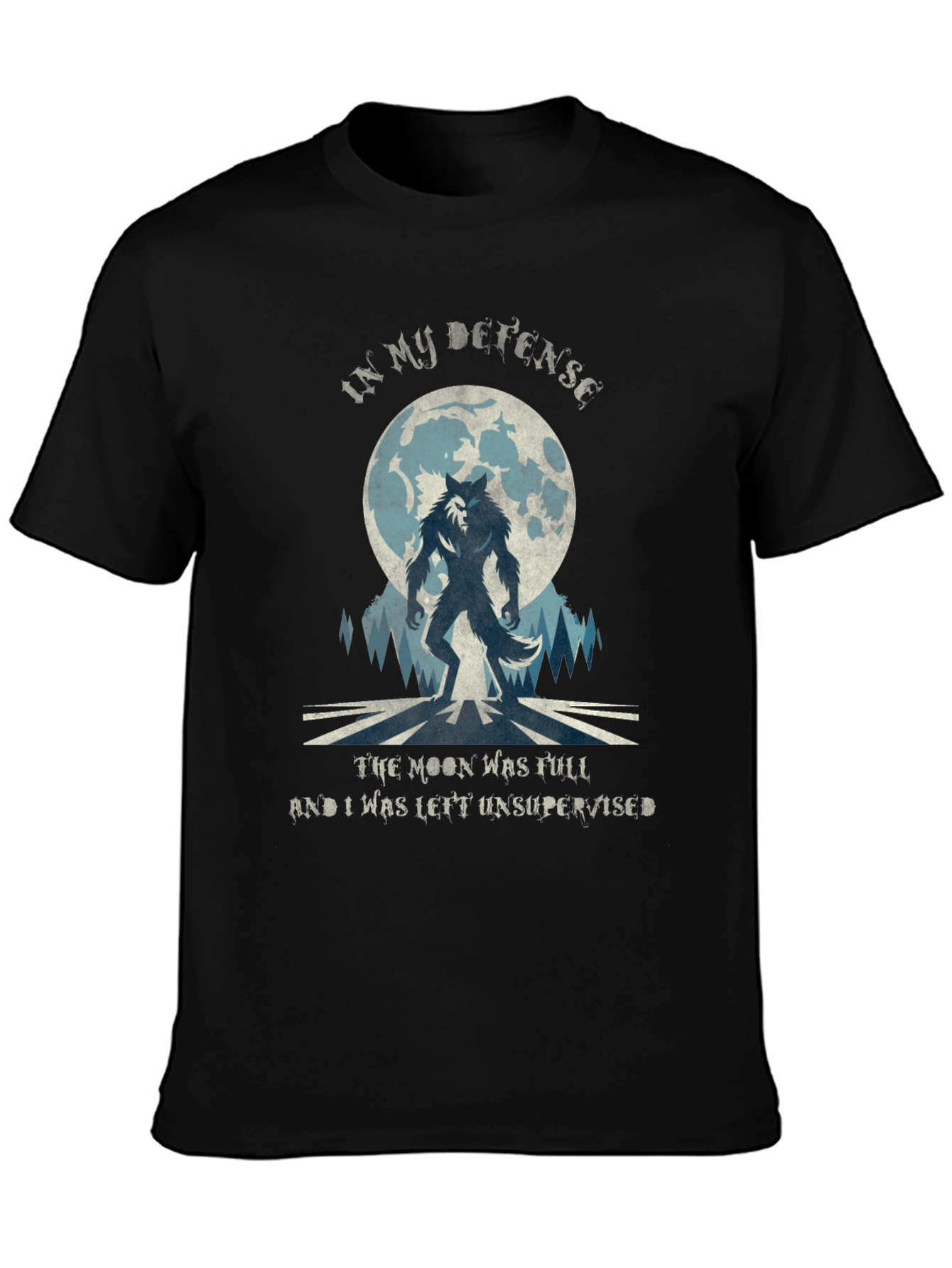 Black Werewolf Moon T-Shirt - In My Defense Funny Tee view 3