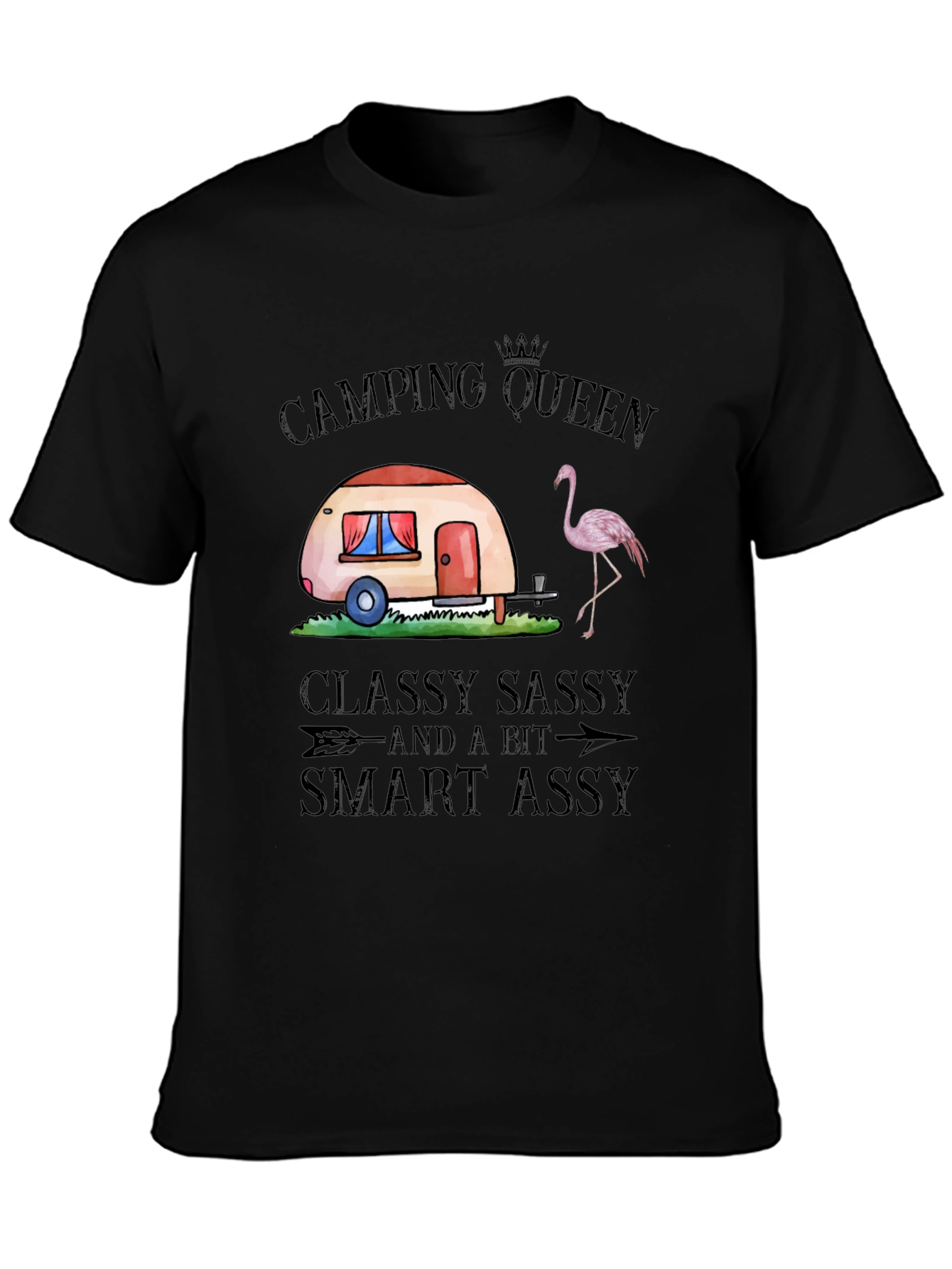 Black Camping Queen Graphic T-Shirt, Classy Sassy Smart Assy view 3
