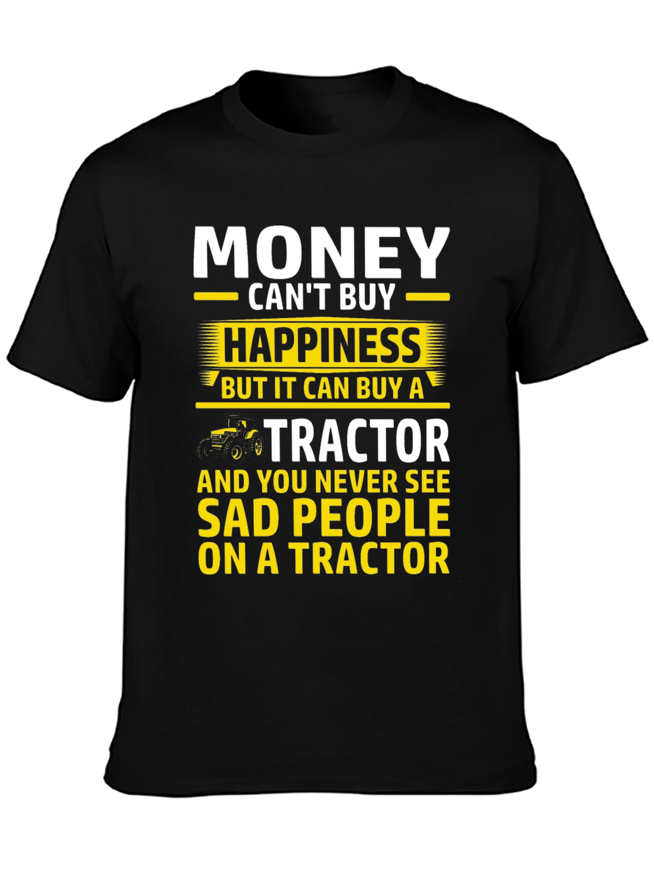 Black Money Can't Buy Happiness Tractor Graphic T-Shirt view 3