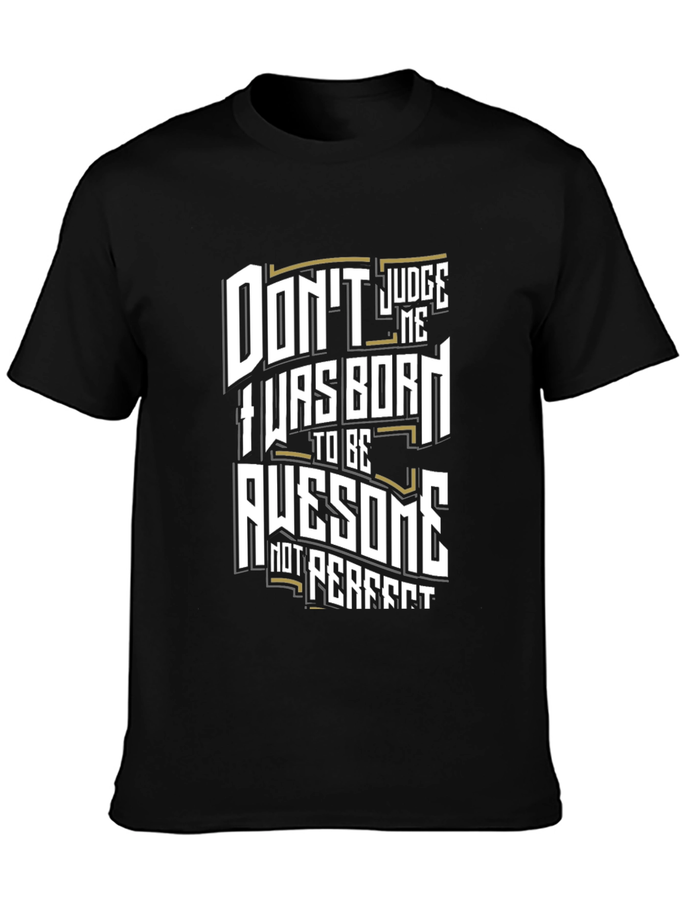 Black Awesome Born T-Shirt - Judge Me Funny Graphic Tee view 3