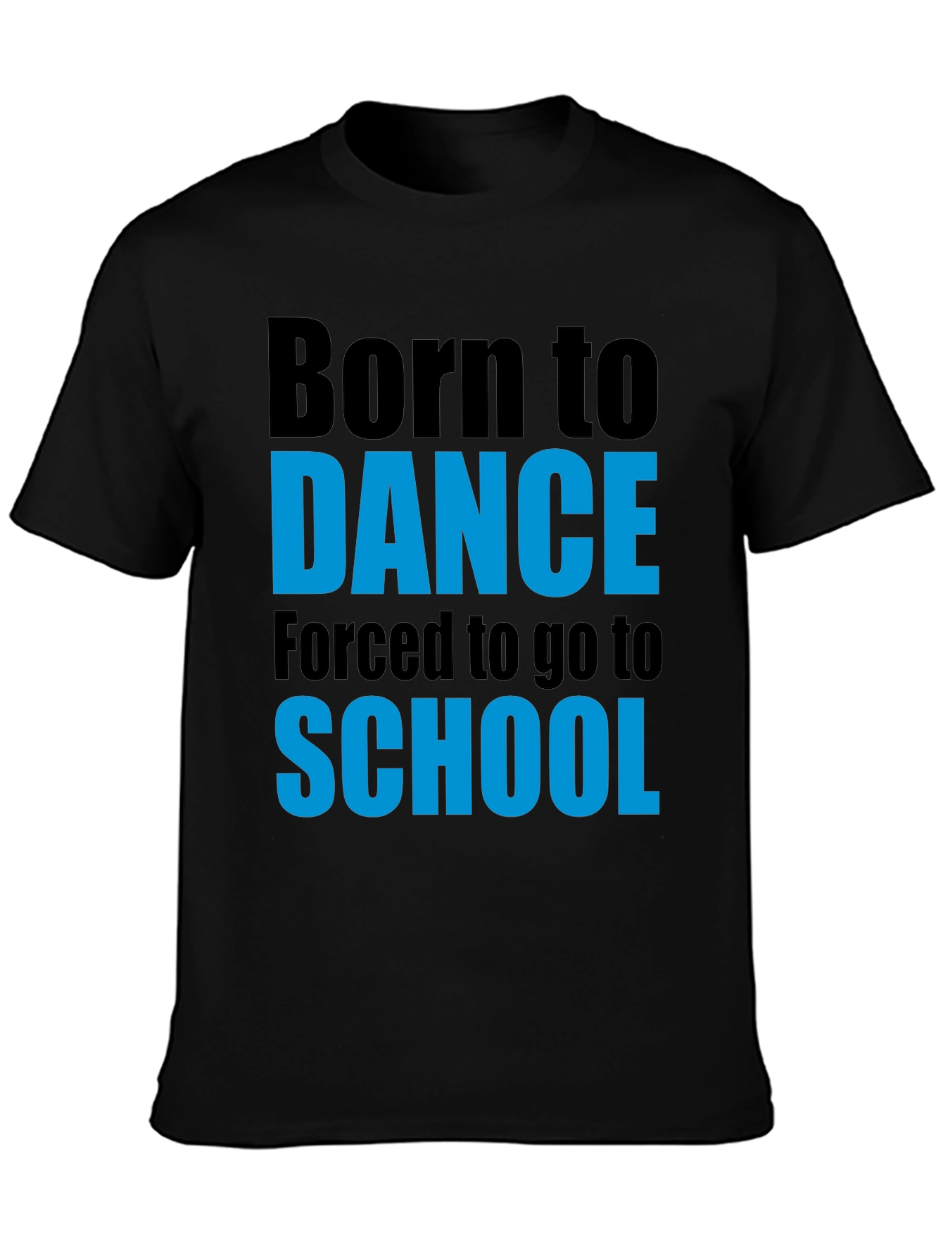 Black Born to Dance T-Shirt - Funny School Tee view 3