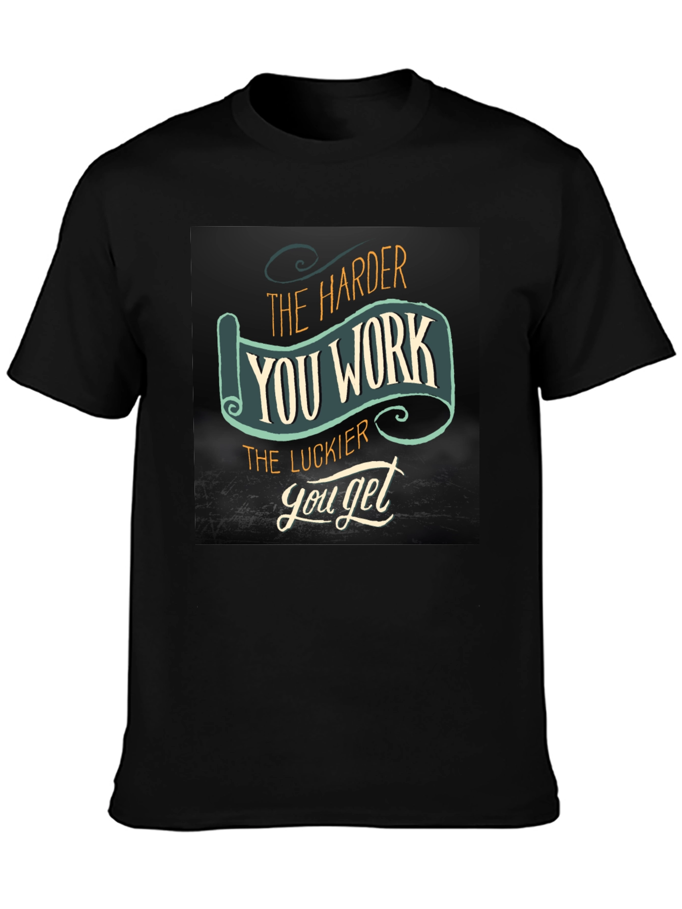 Black Work Harder Get Luckier Black T-Shirt view 3