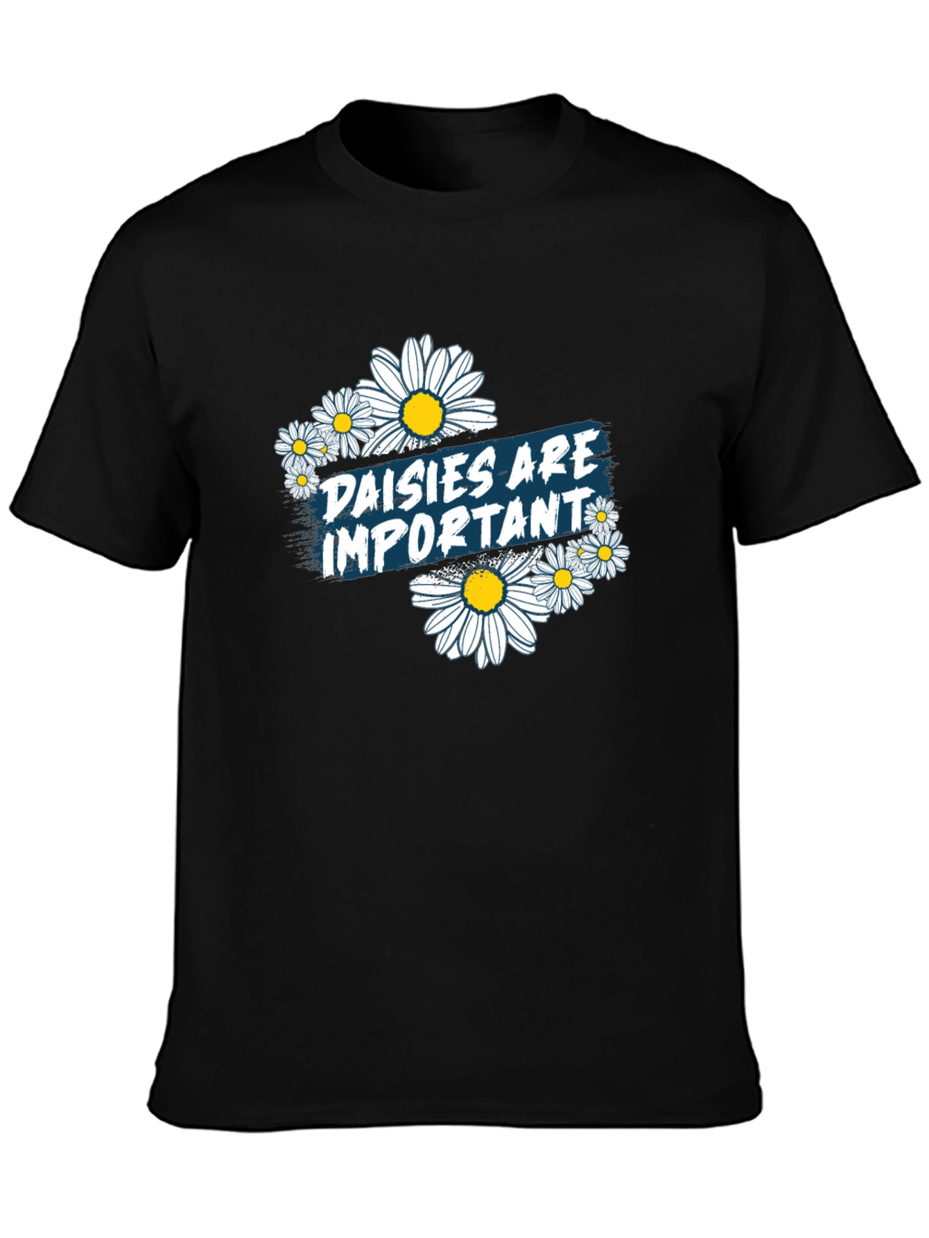 Black Daisies are Important Black Graphic Tee view 3